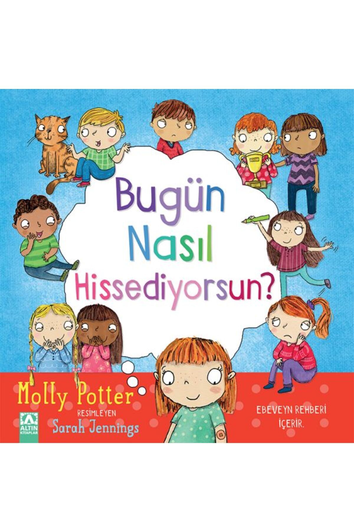 Destek Yayınları Bugün Nasıl Hissediyorsun?