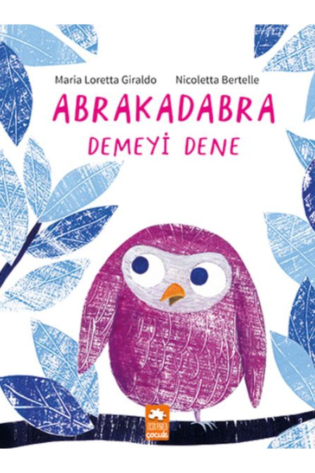 Destek Yayınları Abrakadabra Demeyi Dene