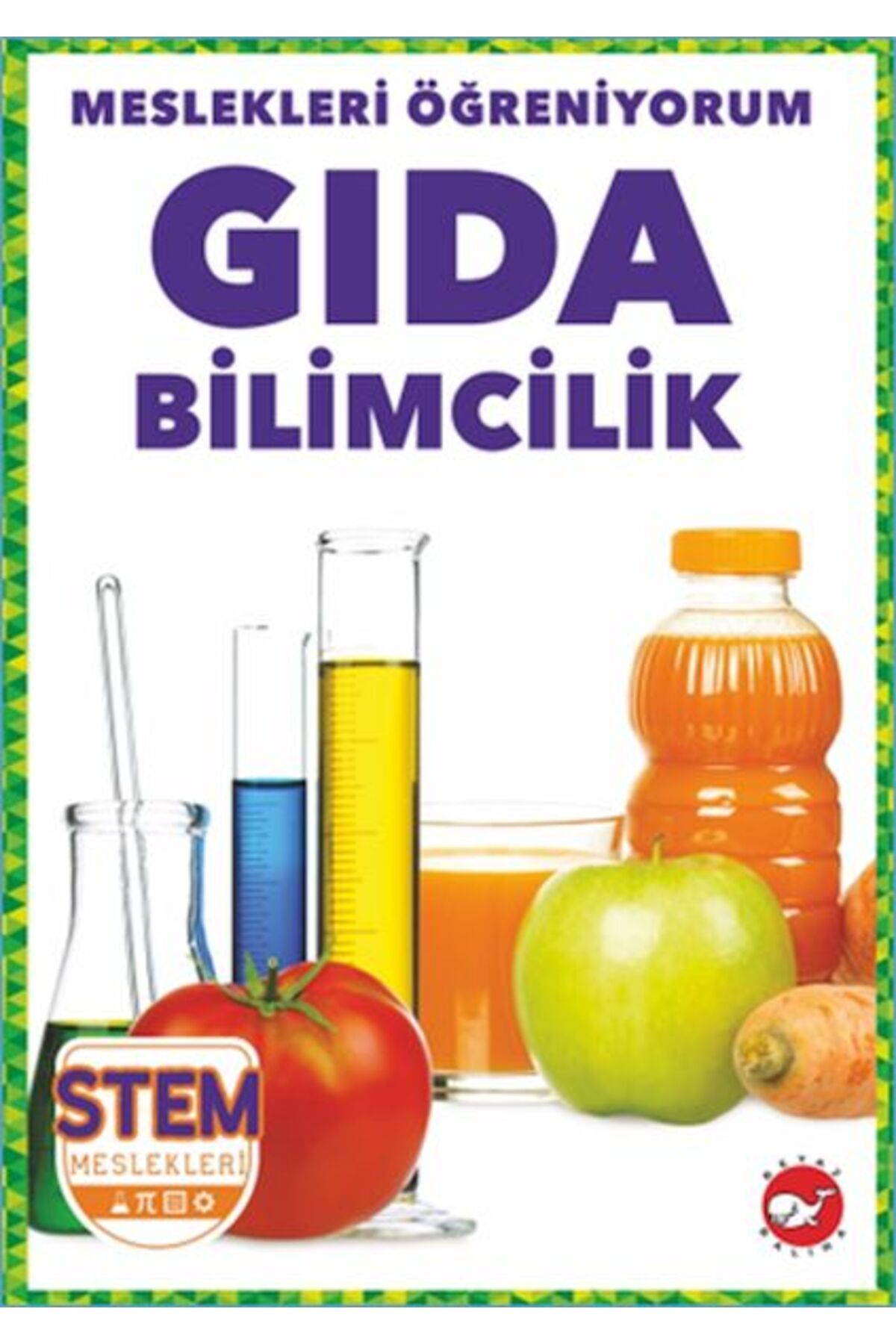 Türk Dil Kurumu Yayınları Meslekleri Öğreniyorum - Gıda Bilimcilik