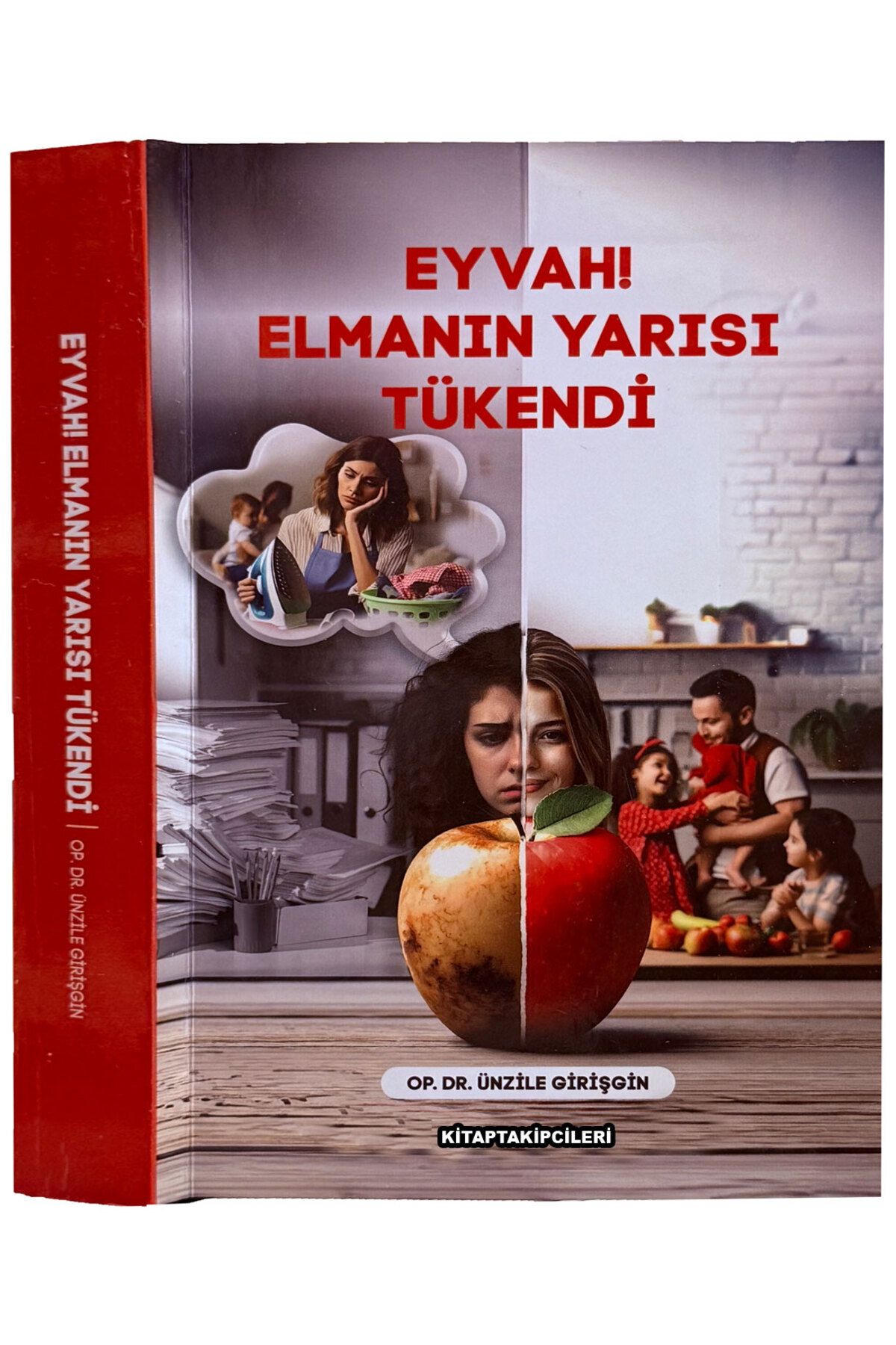 kitaptakipcileri Eyvah Elmanın Yarısı Tükendi, Dr. Ünzile Girişgin Kadın Doğum Sağlık Hekimi 312 Sayfa