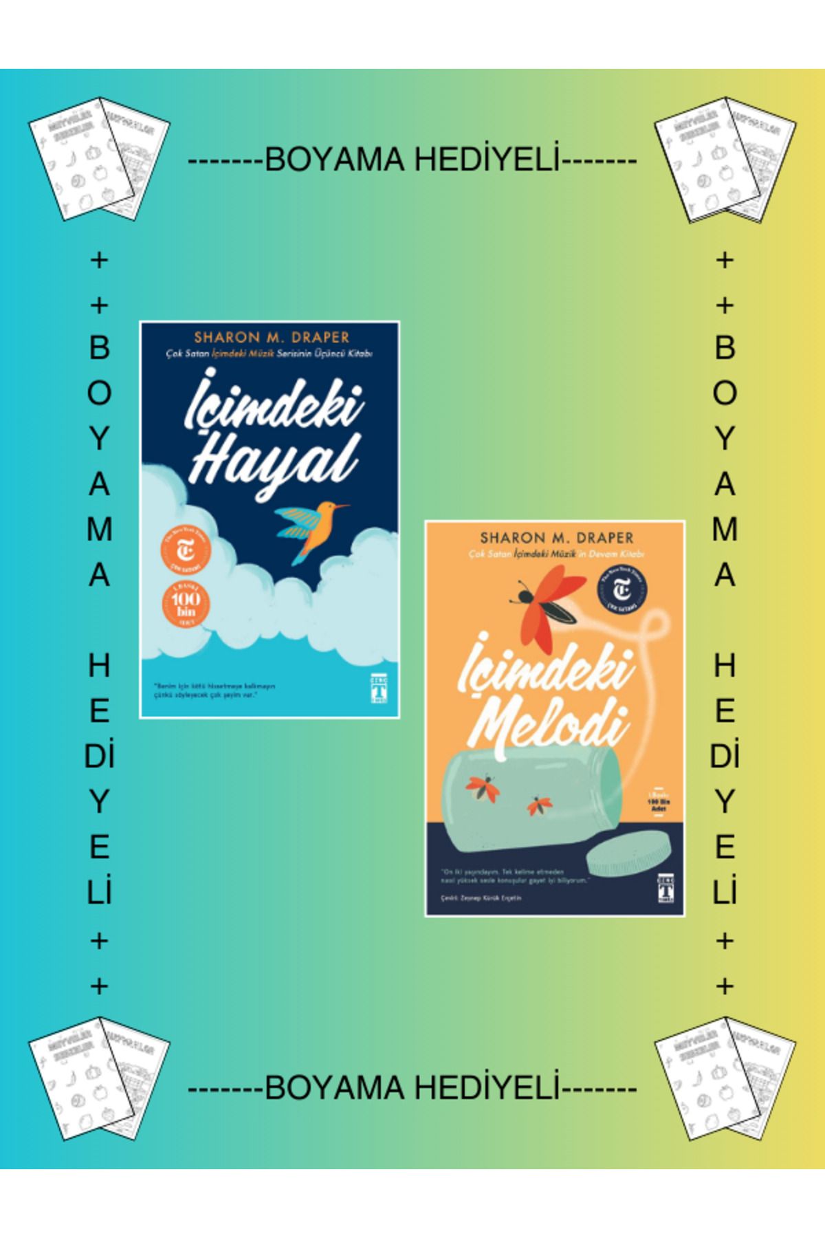 Genç Timaş Boyamalı - İçimdeki Hayal, İçimdeki Melodi Sharon M. Draper 6.7.8.9.10. Sınıflar
