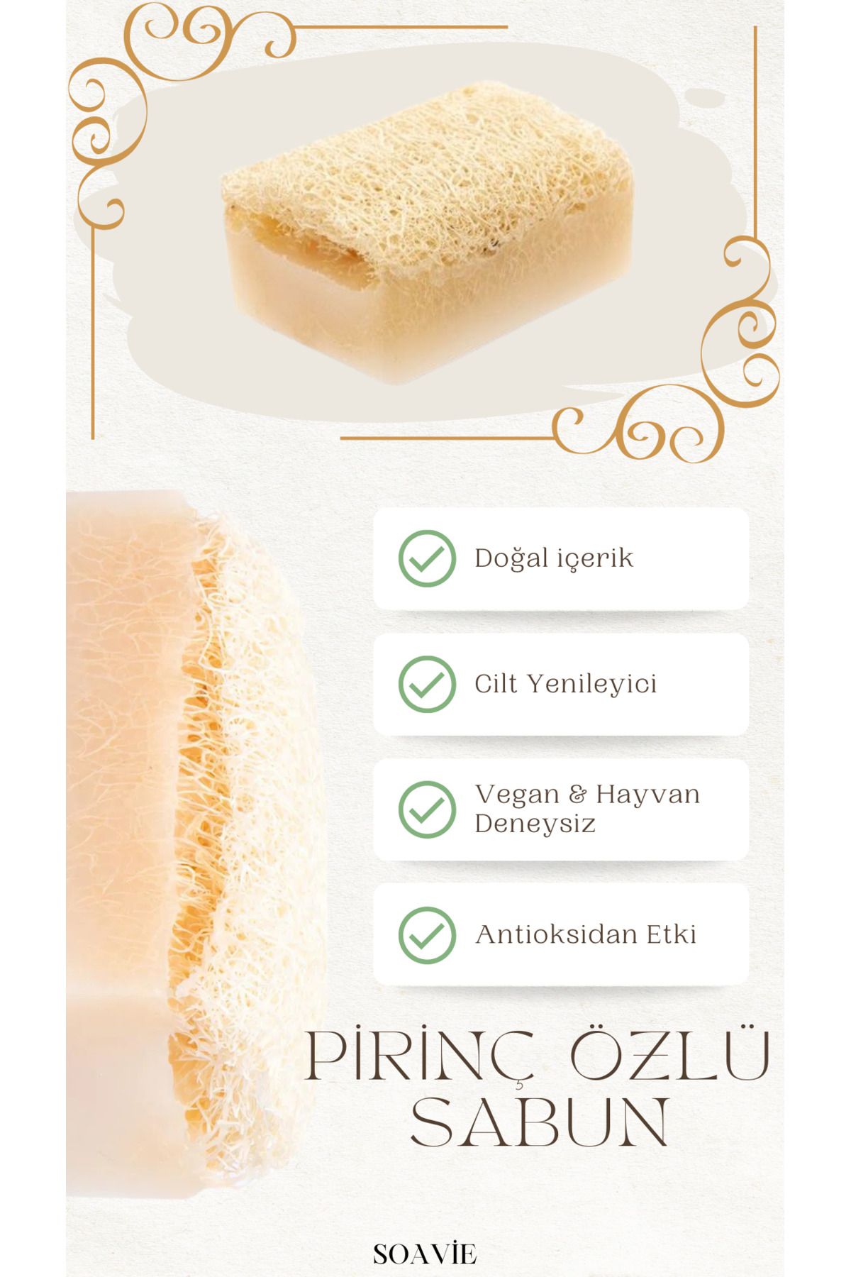 SOAVİE Doğal Kabak Lifli Pirinç Özlü Sabun | Aydınlatıcı & Arındırıcı 125gr