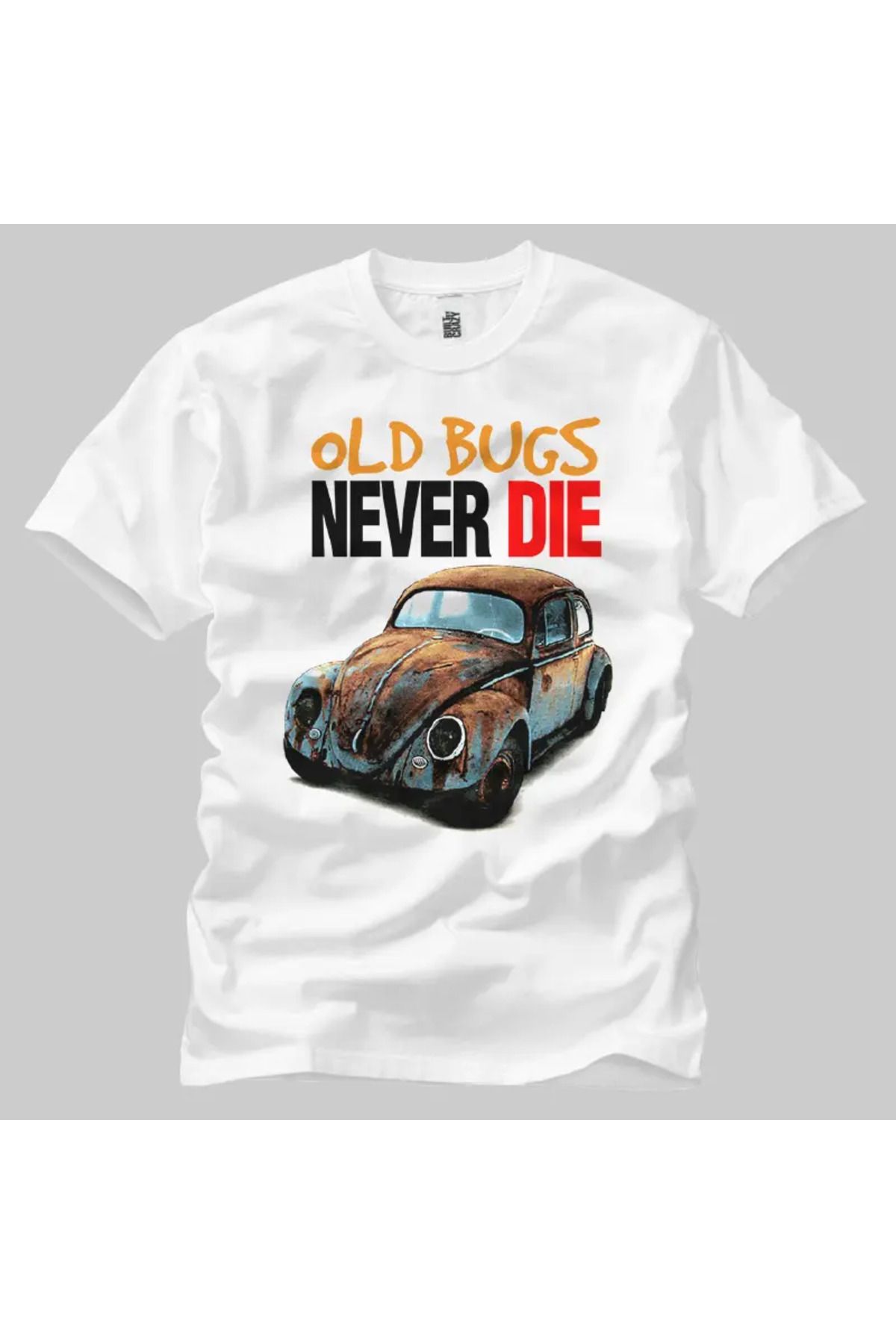 Built By Crazy Old Bugs Never Die Unisex Tişört