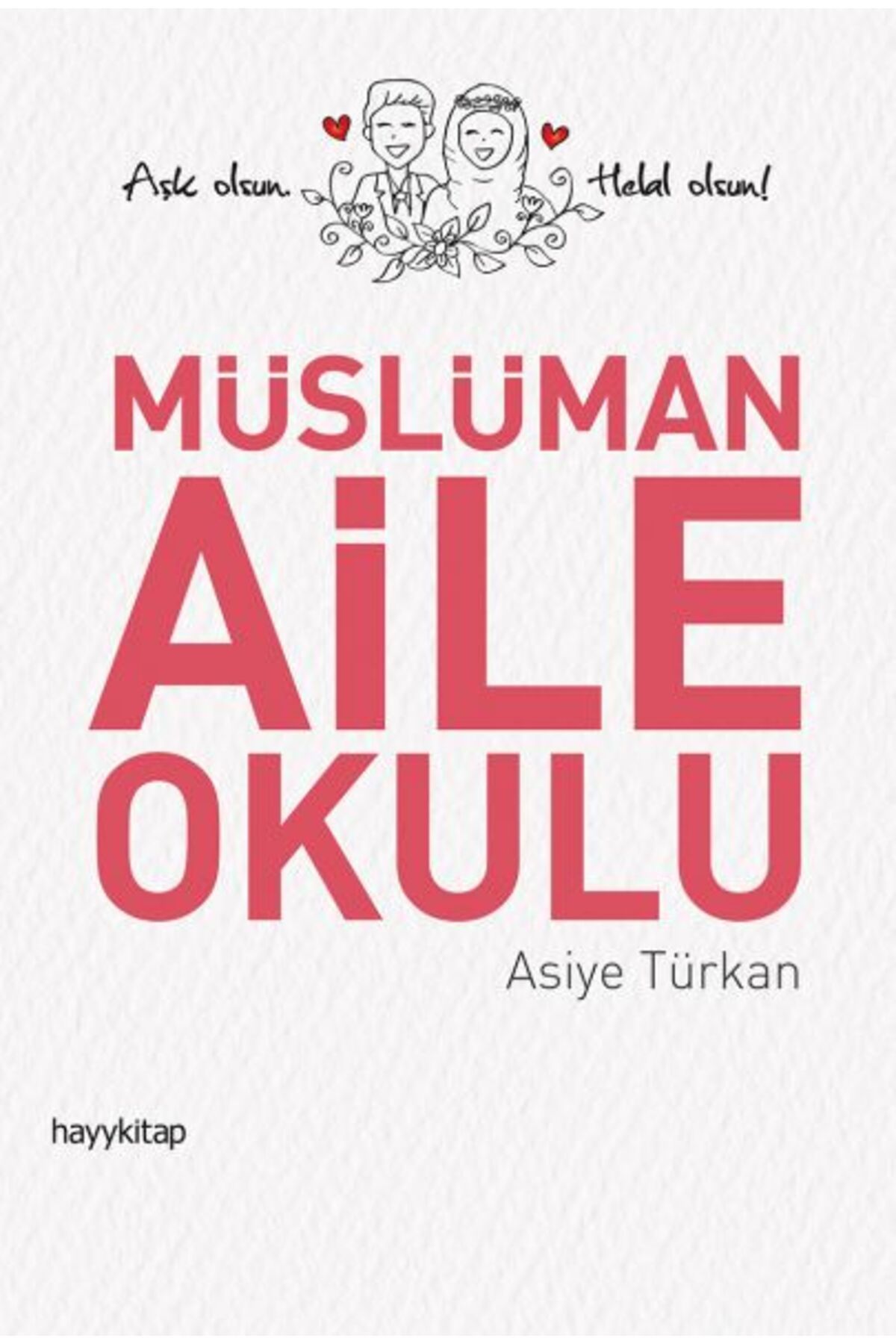 Destek Yayınları Müslüman Aile Okulu