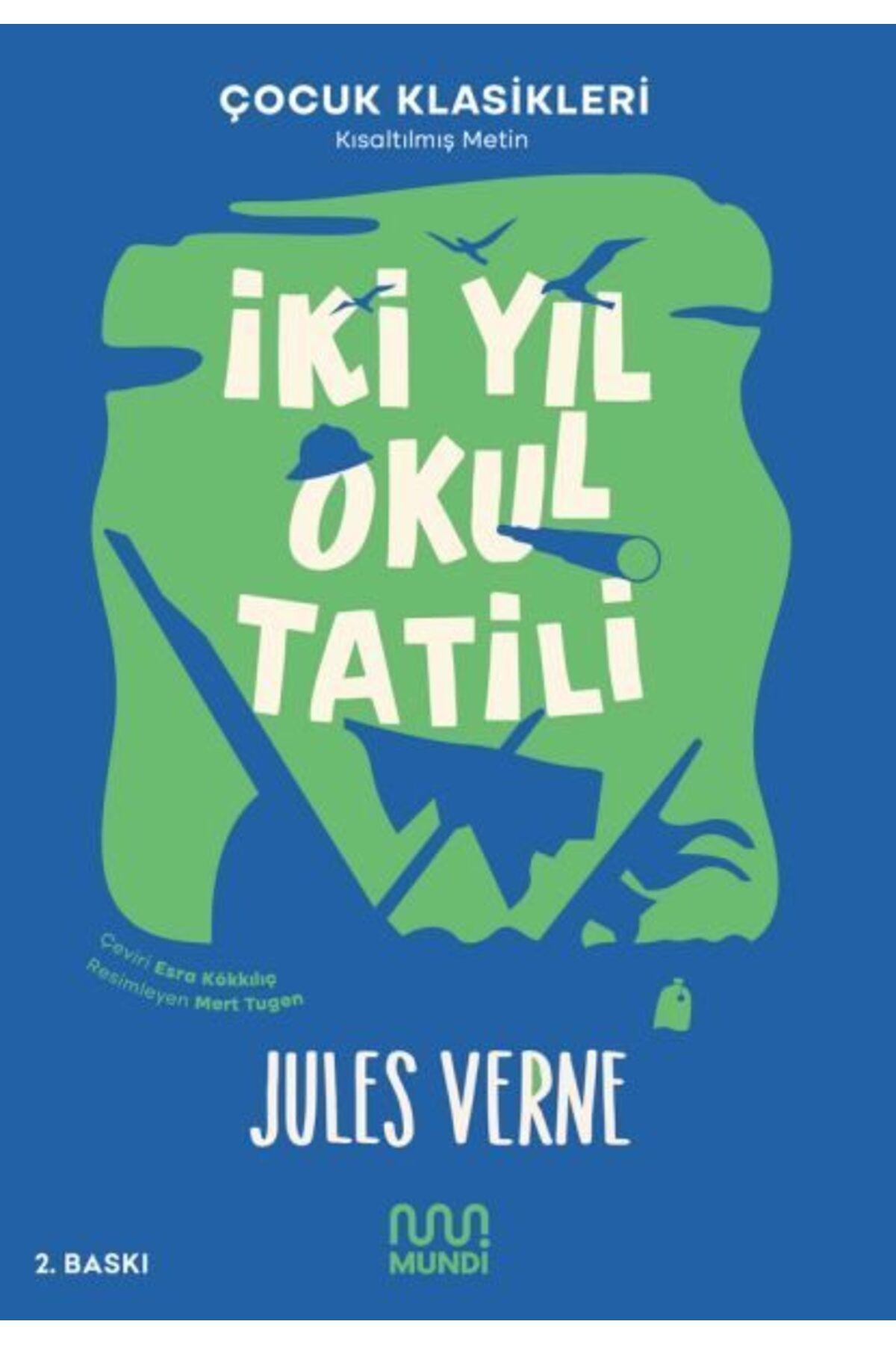 Destek Yayınları İki Yıl Okul Tatili