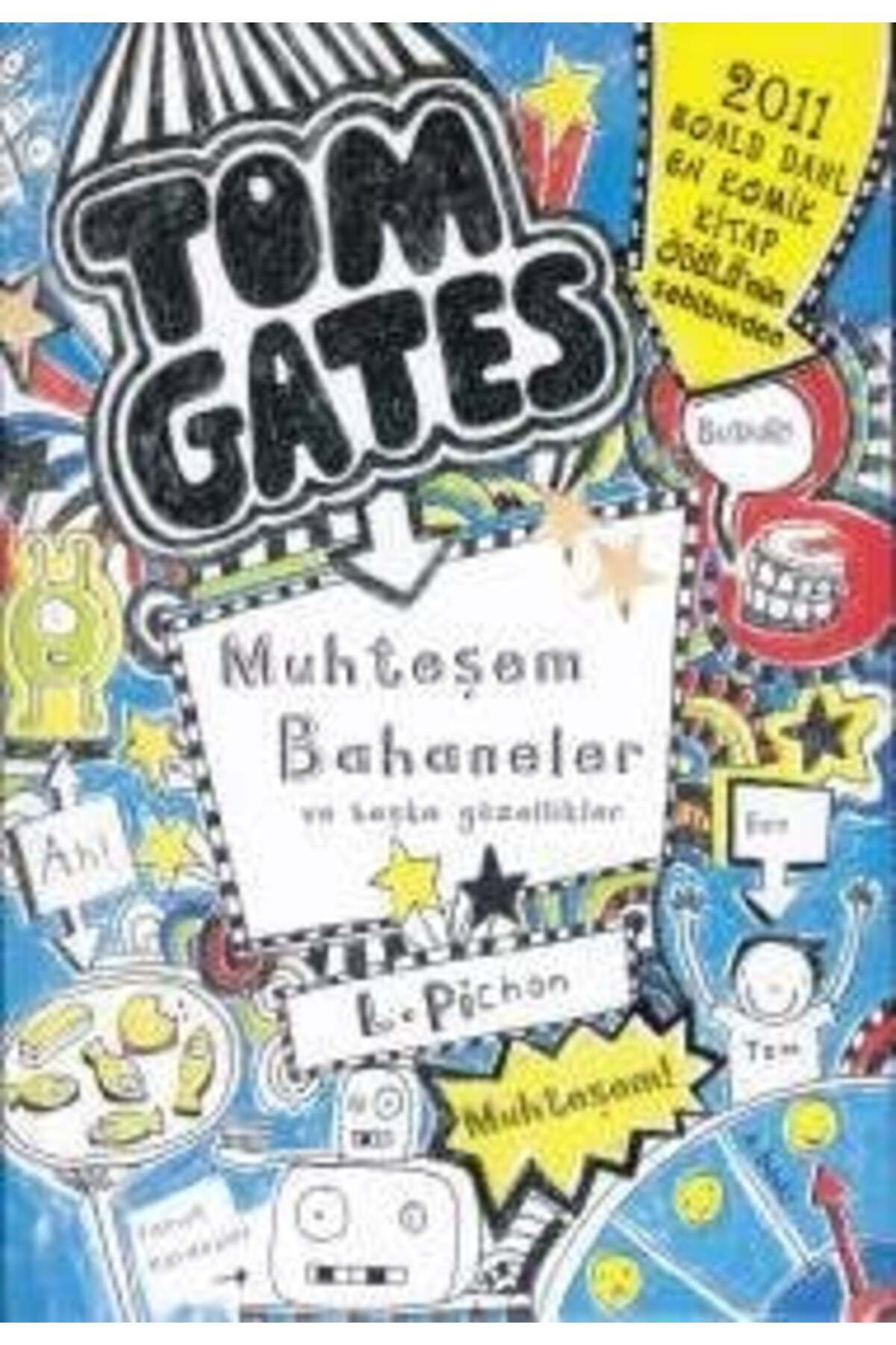Destek Yayınları Tom Gates 03 Muhteşem Bahaneler ve Başka Güzellikler Ciltli