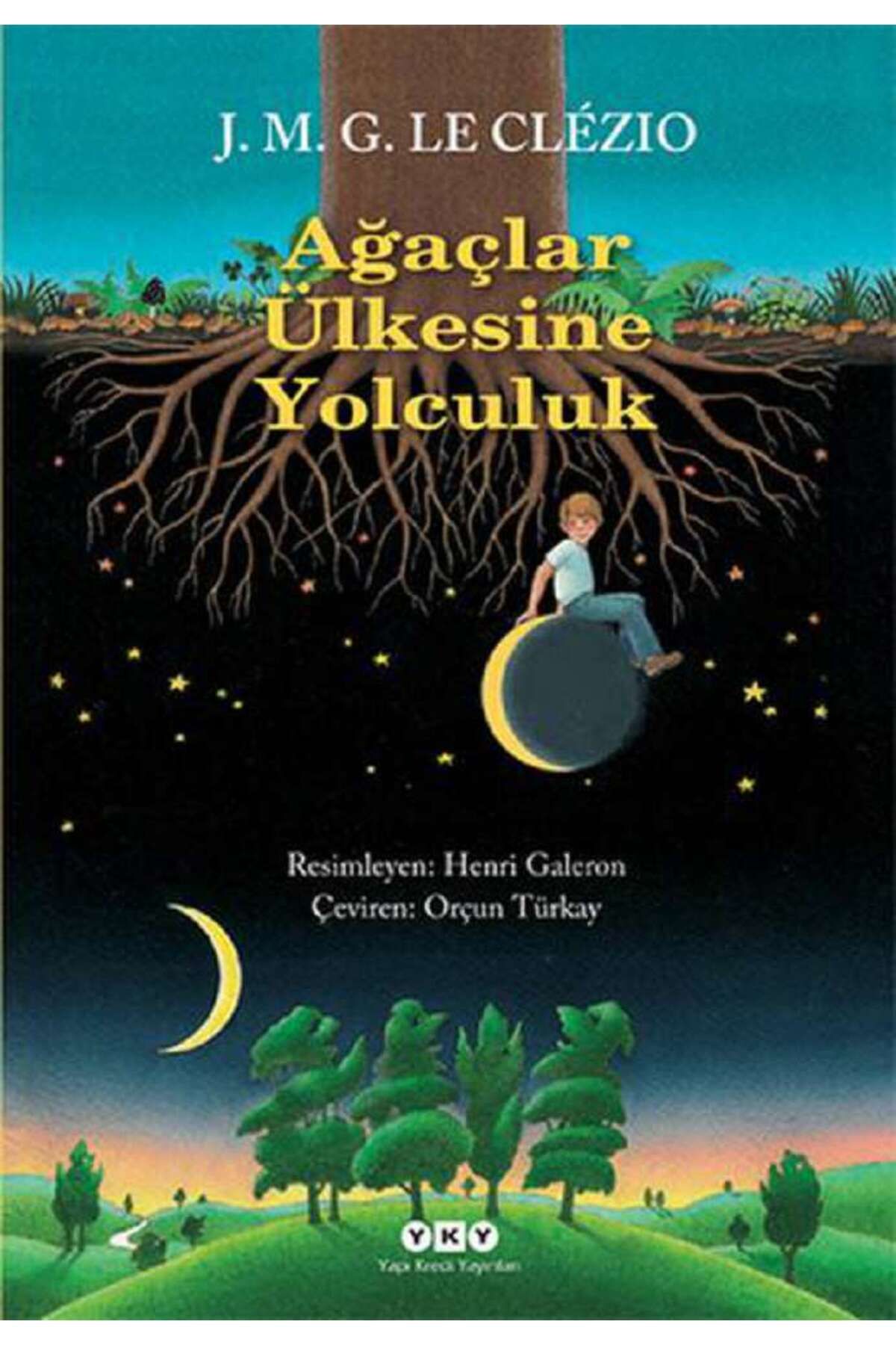 Yapı Kredi Yayınları Ağaçlar Ülkesine Yolculuk