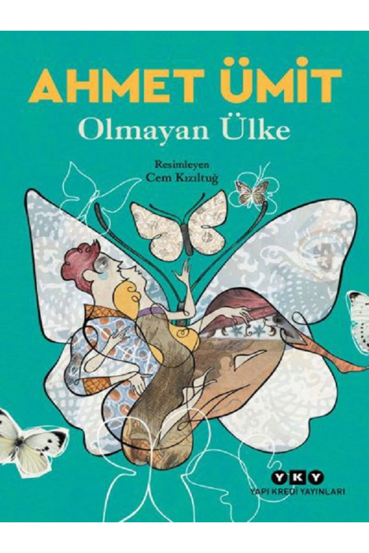 Yapı Kredi Yayınları Olmayan Ülke - Ahmet Ümit