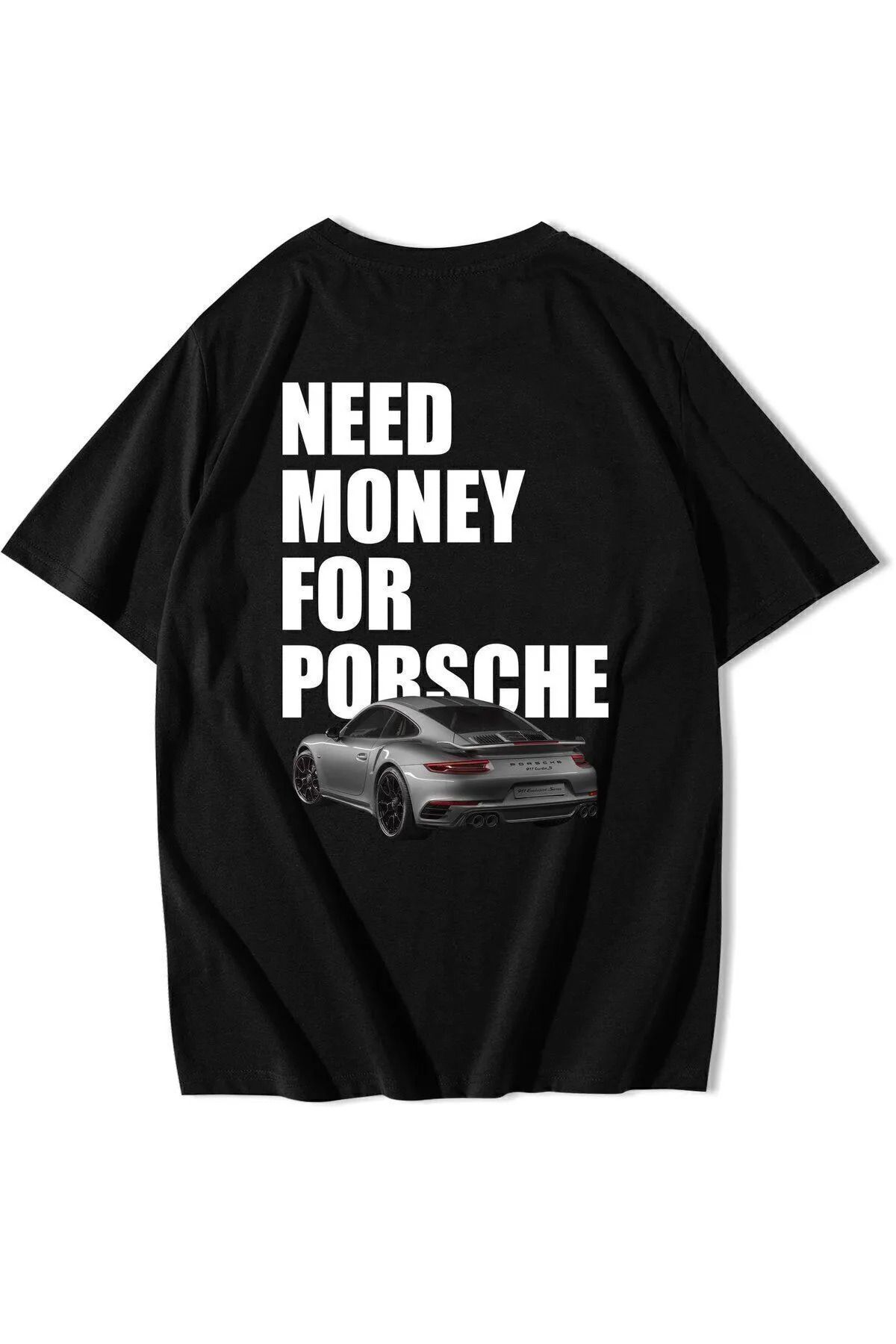 Bozz&Bozz Collection Unisex Oversize Need Money For Porsche T-shirt