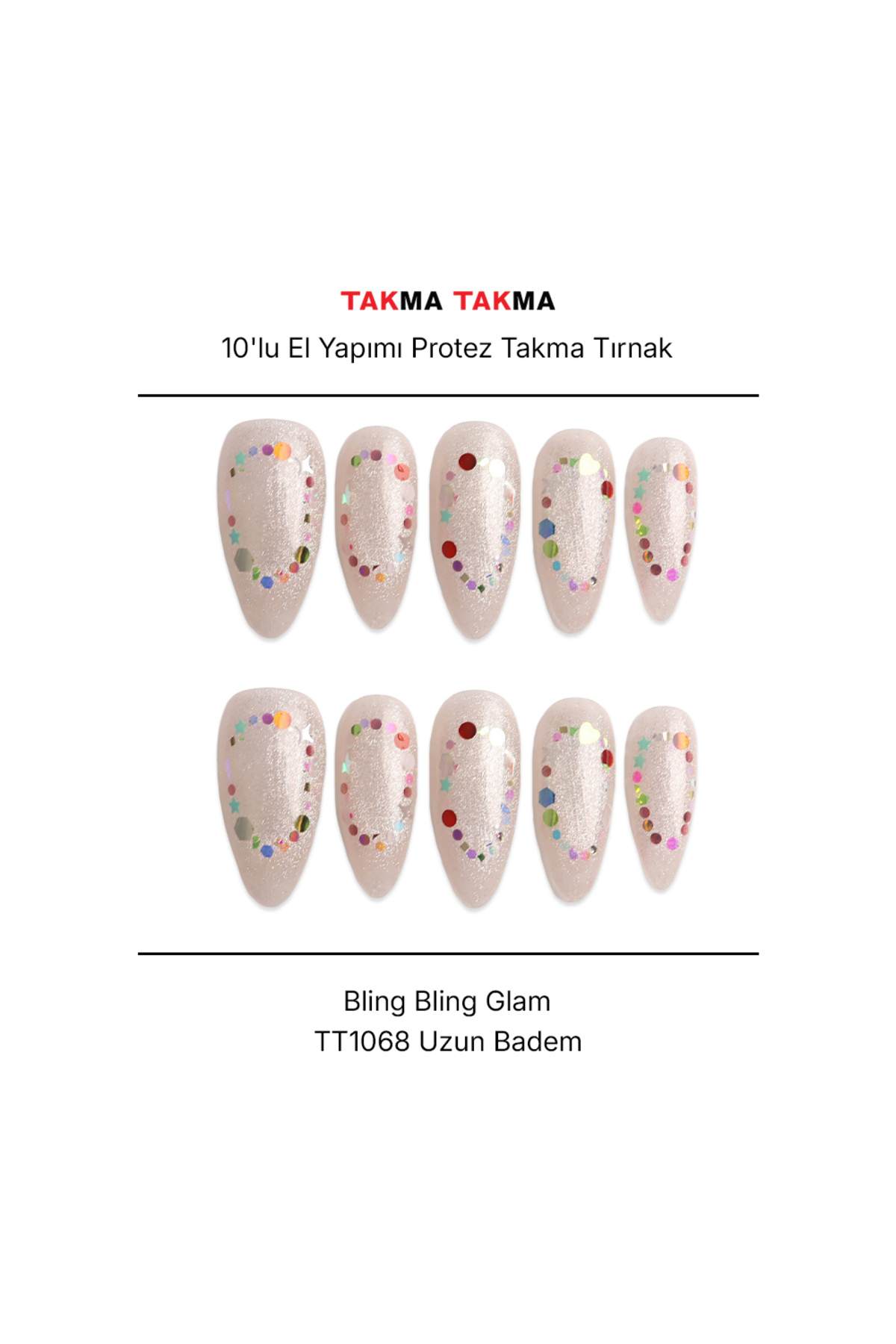 Takma Takma TT1068 - Bling Bling Glam - 10'lu Tekrar Kullanılabilir El Yapımı Protez Takma Tırnak M-Ten Rengi