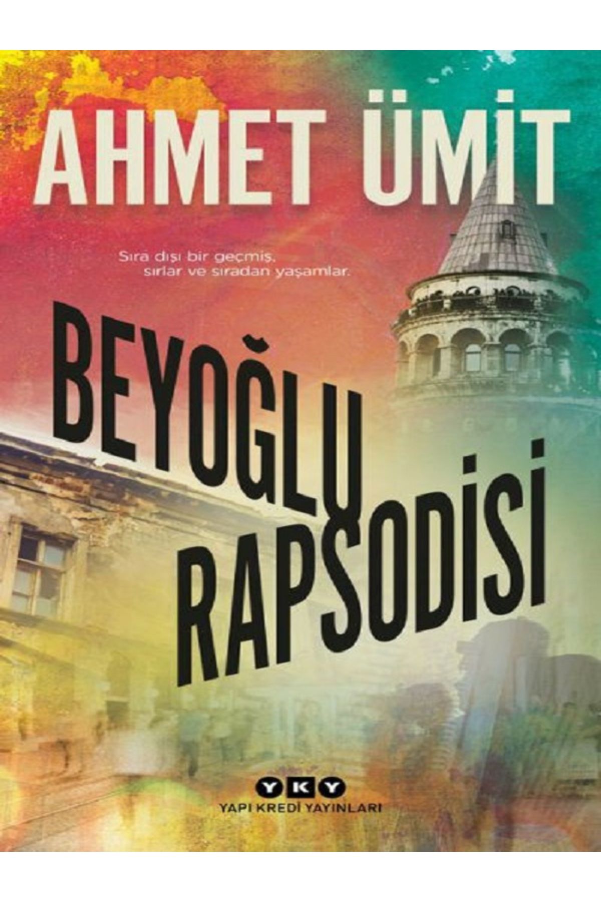 Yapı Kredi Yayınları Beyoğlu Rapsodisi - Ahmet Ümit