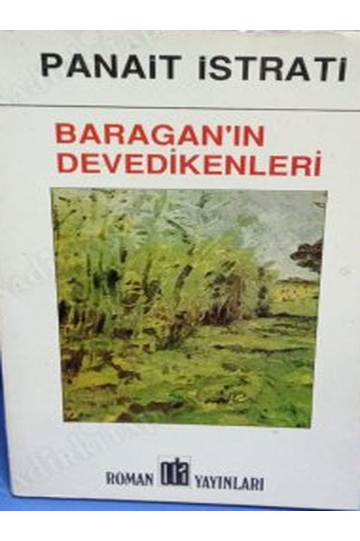 Oda Yayınları Baraganın Devedikenleri