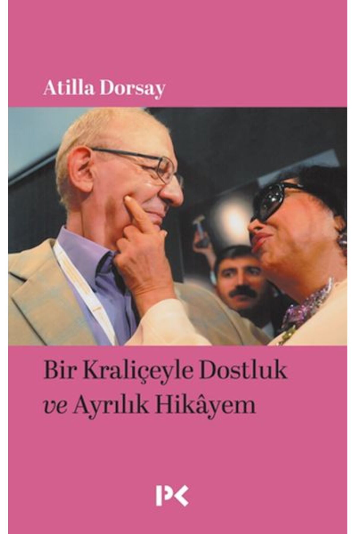 Profil Kitap Bir Kraliçeyle Dostluk ve Ayrılık Hikâyem