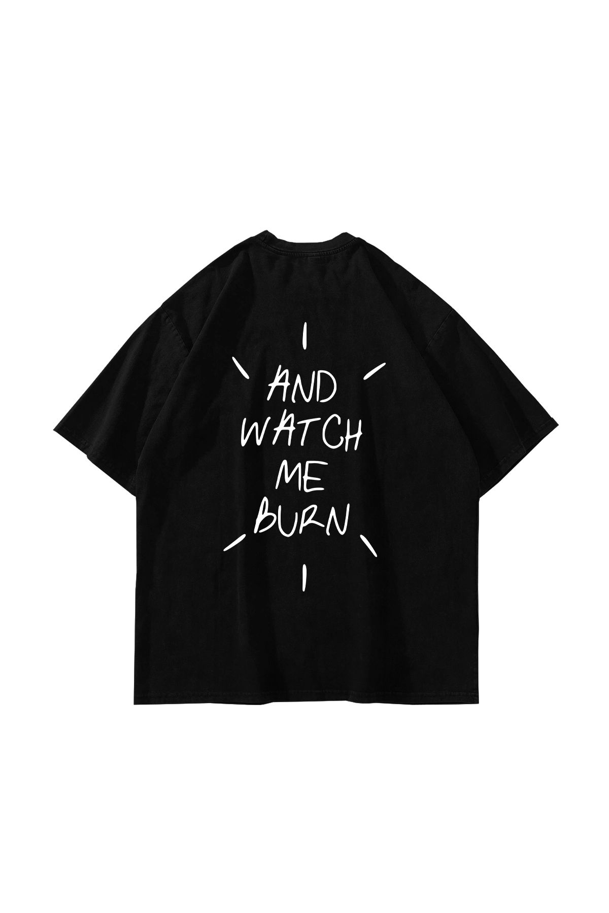 Tarzsokak And Watch Me Burn Baskılı Oversize Unisex Siyah