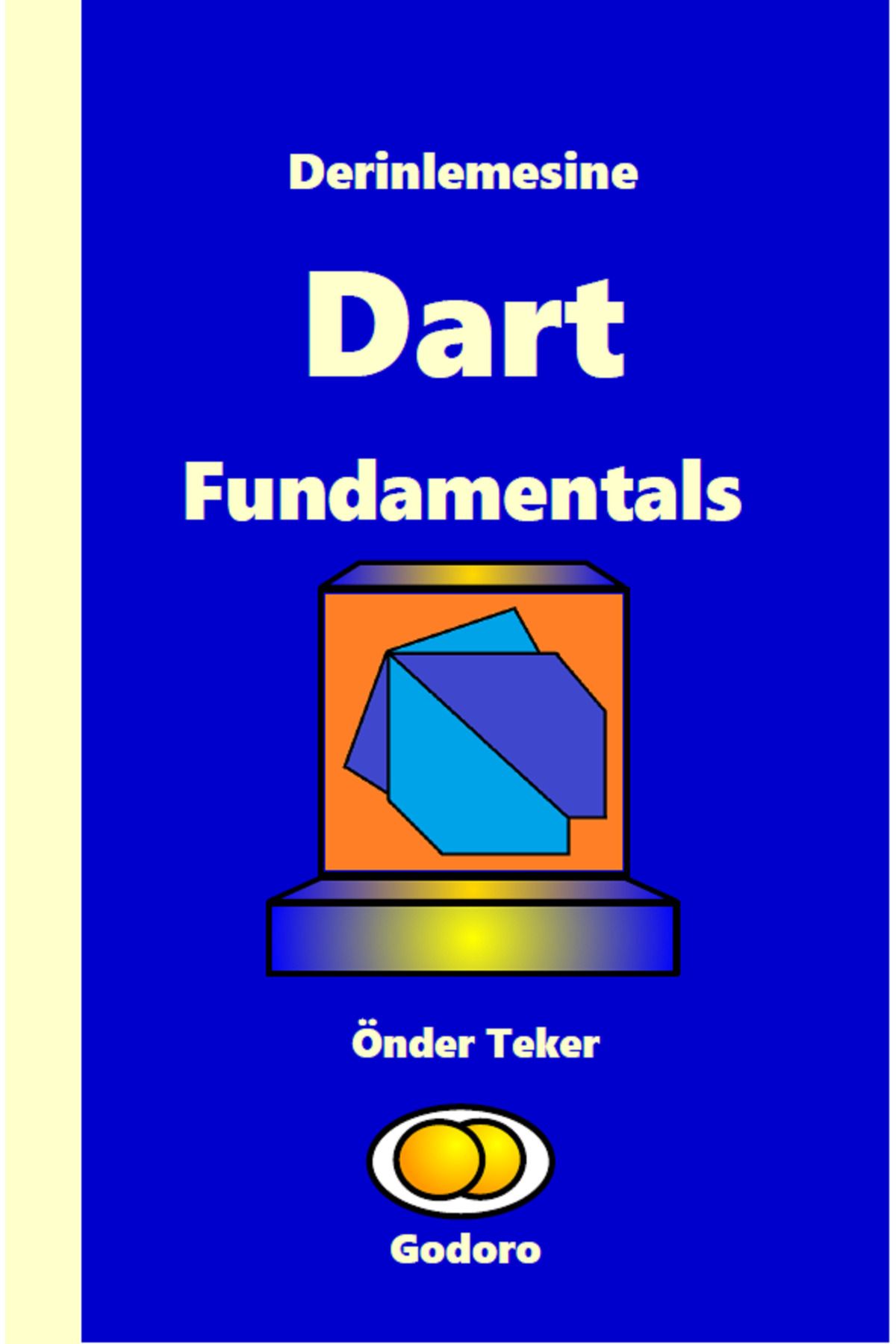 Godoro Yayıncılık Derinlemesine Dart Fundamentals
