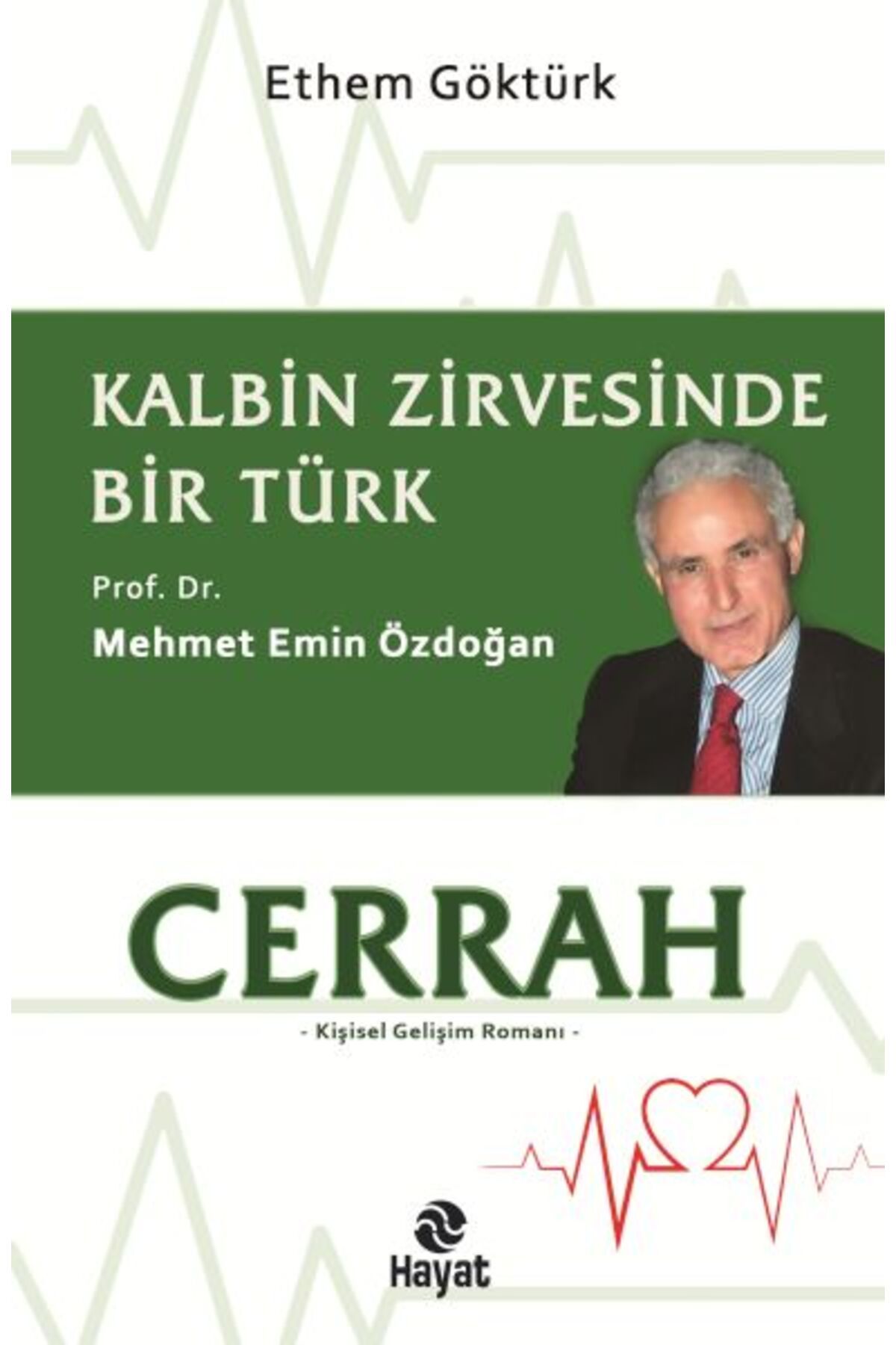 Destek Yayınları Cerrah Kalbin Zirvesinde Bir Türk:
