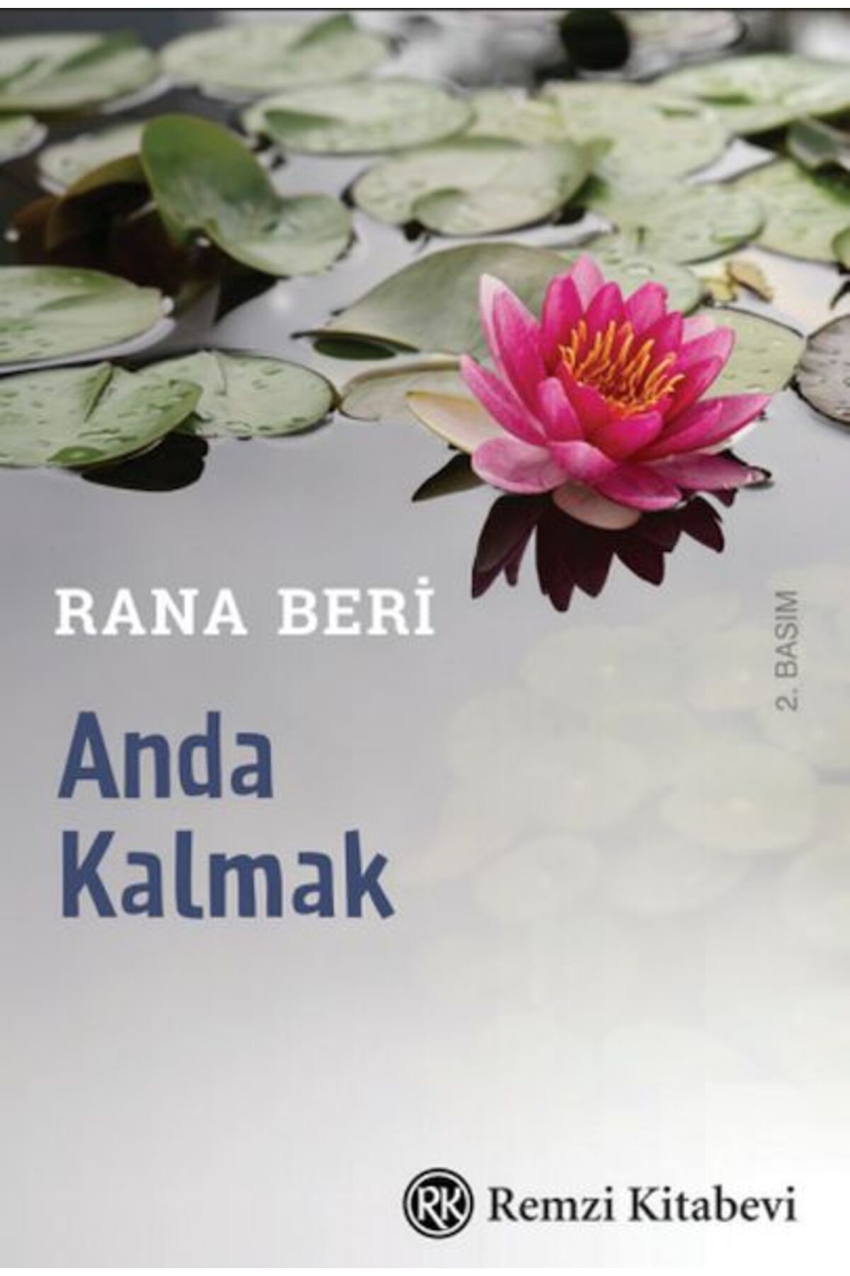 Destek Yayınları Anda Kalmak