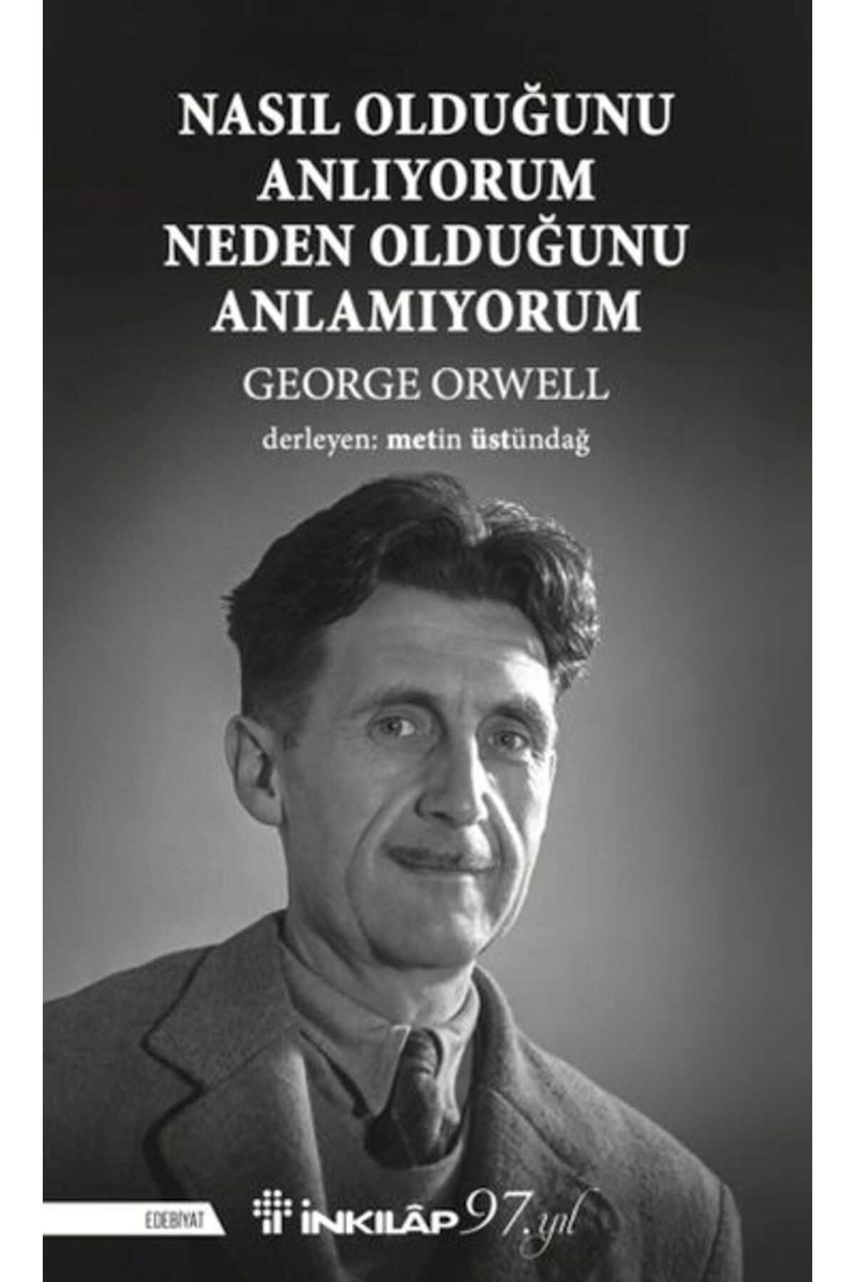 Destek Yayınları Nasıl Olduğunu Anlıyorum Neden Olduğunu Anlamıyorum