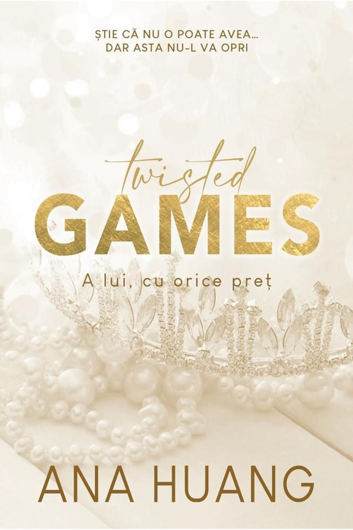 Editura Epica Twisted Games. A Lui Cu Orice Pret. Volumul 2 Din Seria Twisted, Ana Huang - One Size