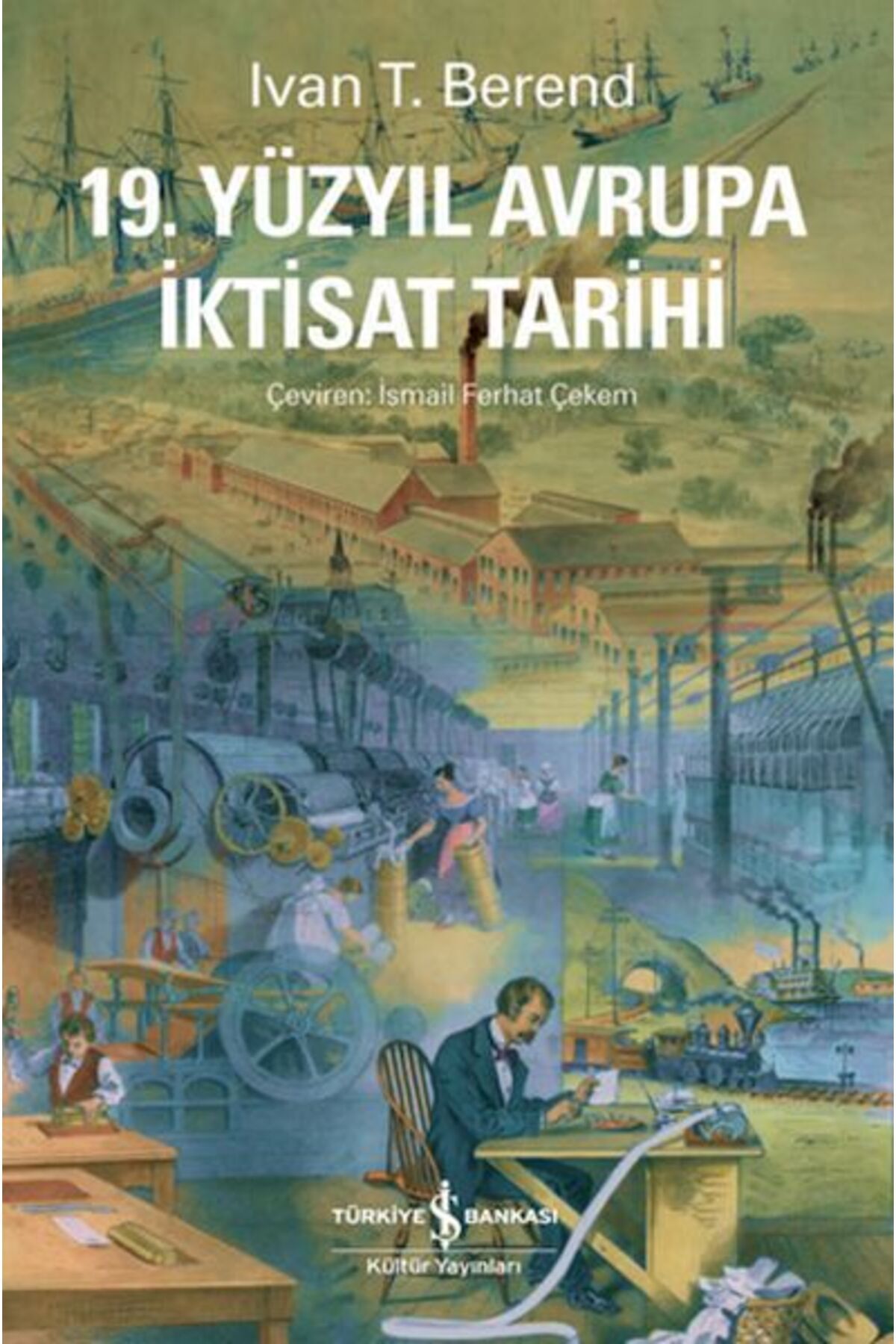 Destek Yayınları 19. Yüzyıl Avrupa İktisat Tarihi