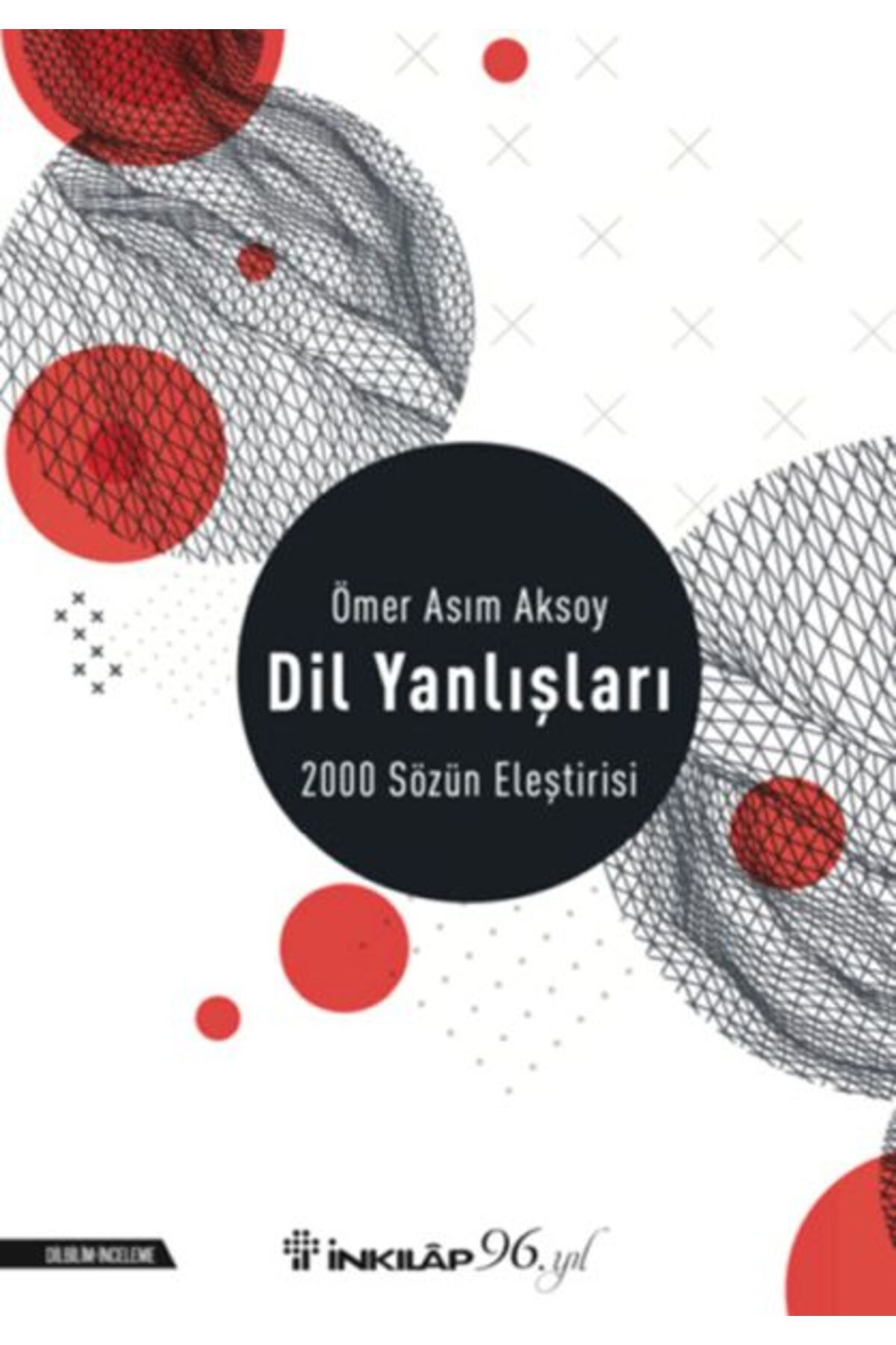 Destek Yayınları Dil Yanlışları - 2000 Sözün Eleştirisi - Yeni Kapak