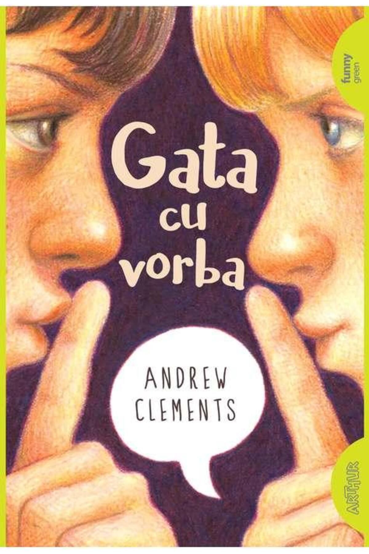 Editura Arthur Gata Cu Vorba, Andrew Clements - One Size