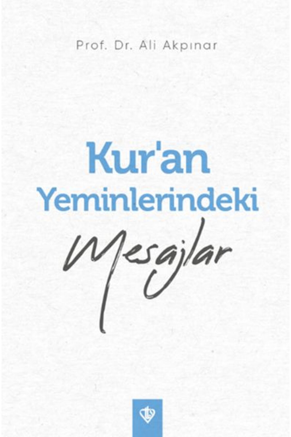 Destek Yayınları Kur’an Yeminlerindeki Mesajlar