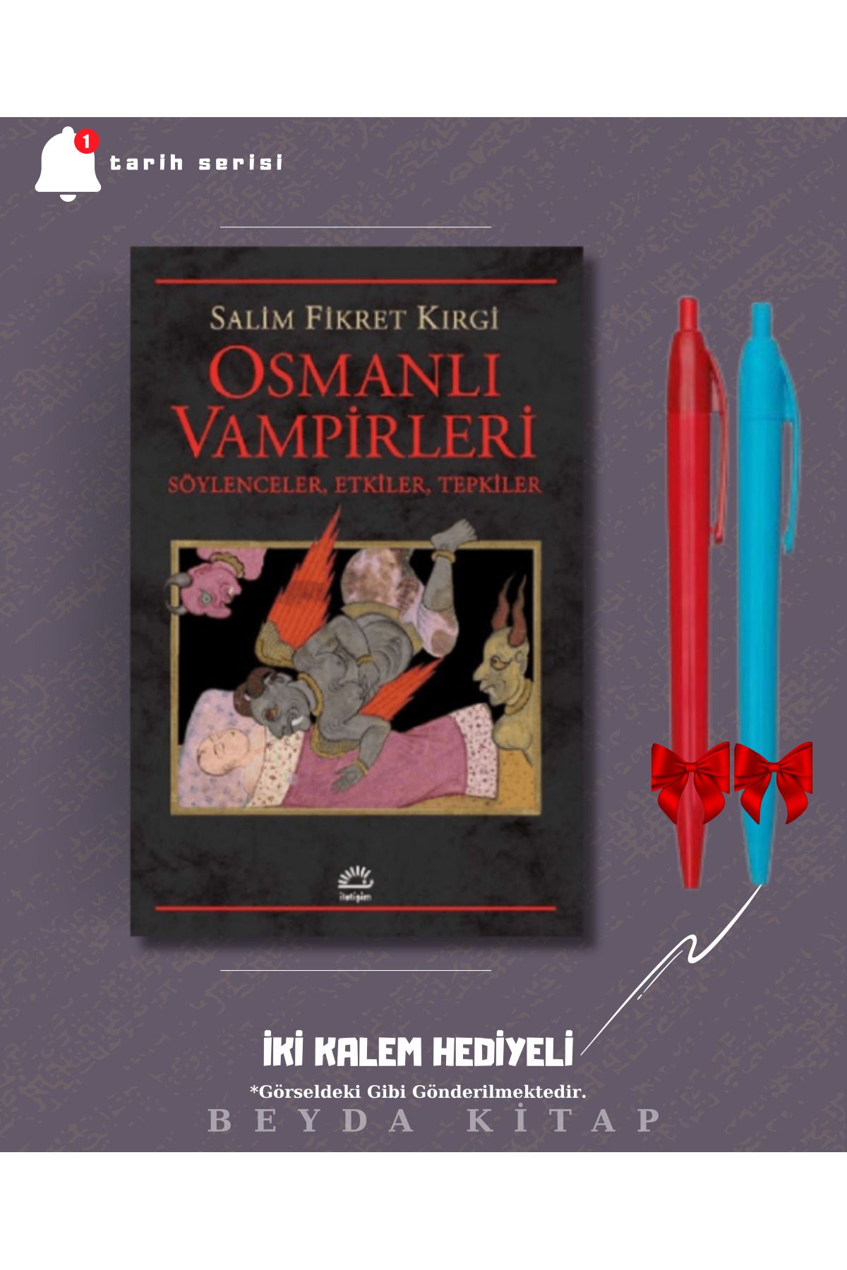 İletişim Yayınları Osmanlı Vampirleri - Salim Fikret Kırgi - İki Kalem Hediyeli - TRİLTSYV