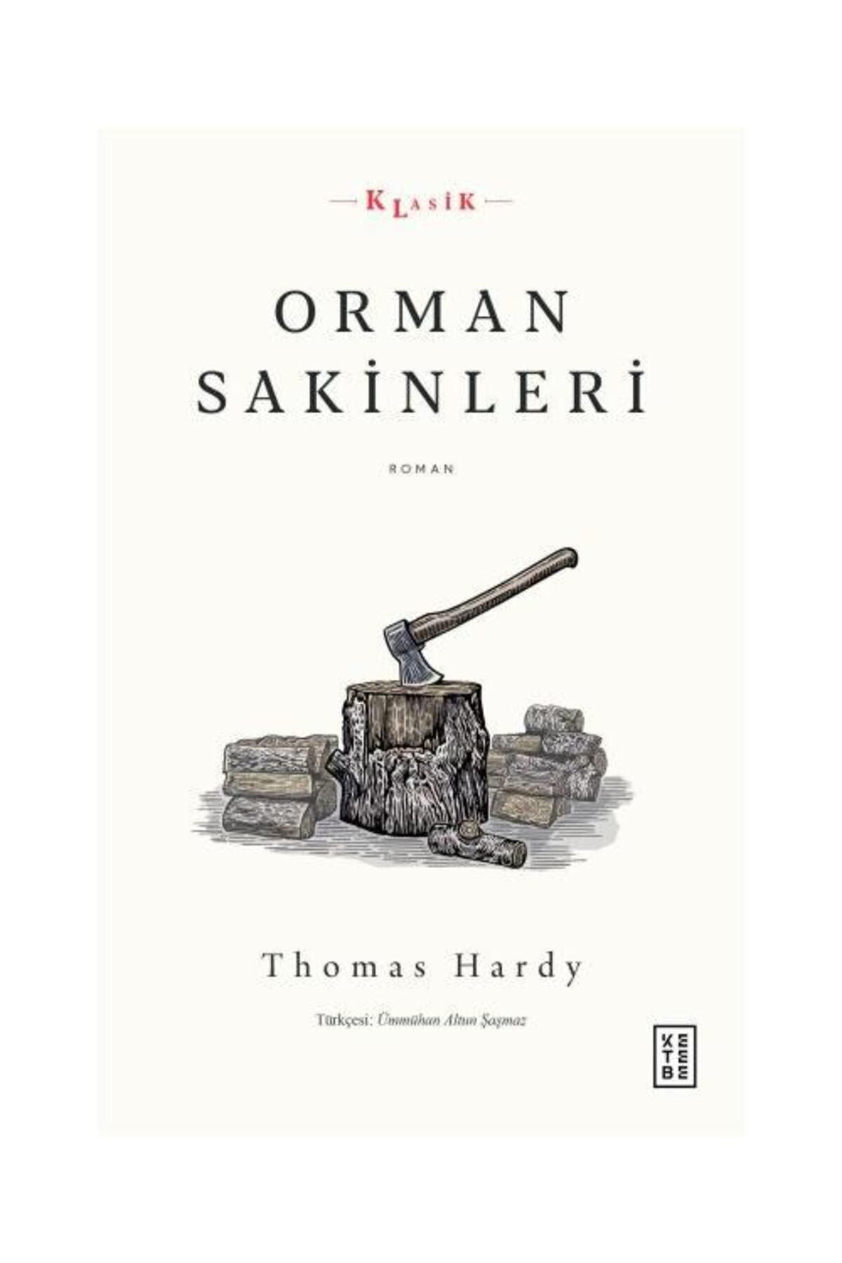 Ketebe Yayınları Orman Sakinleri / Ketebe Yayınları / Thomas Hardy