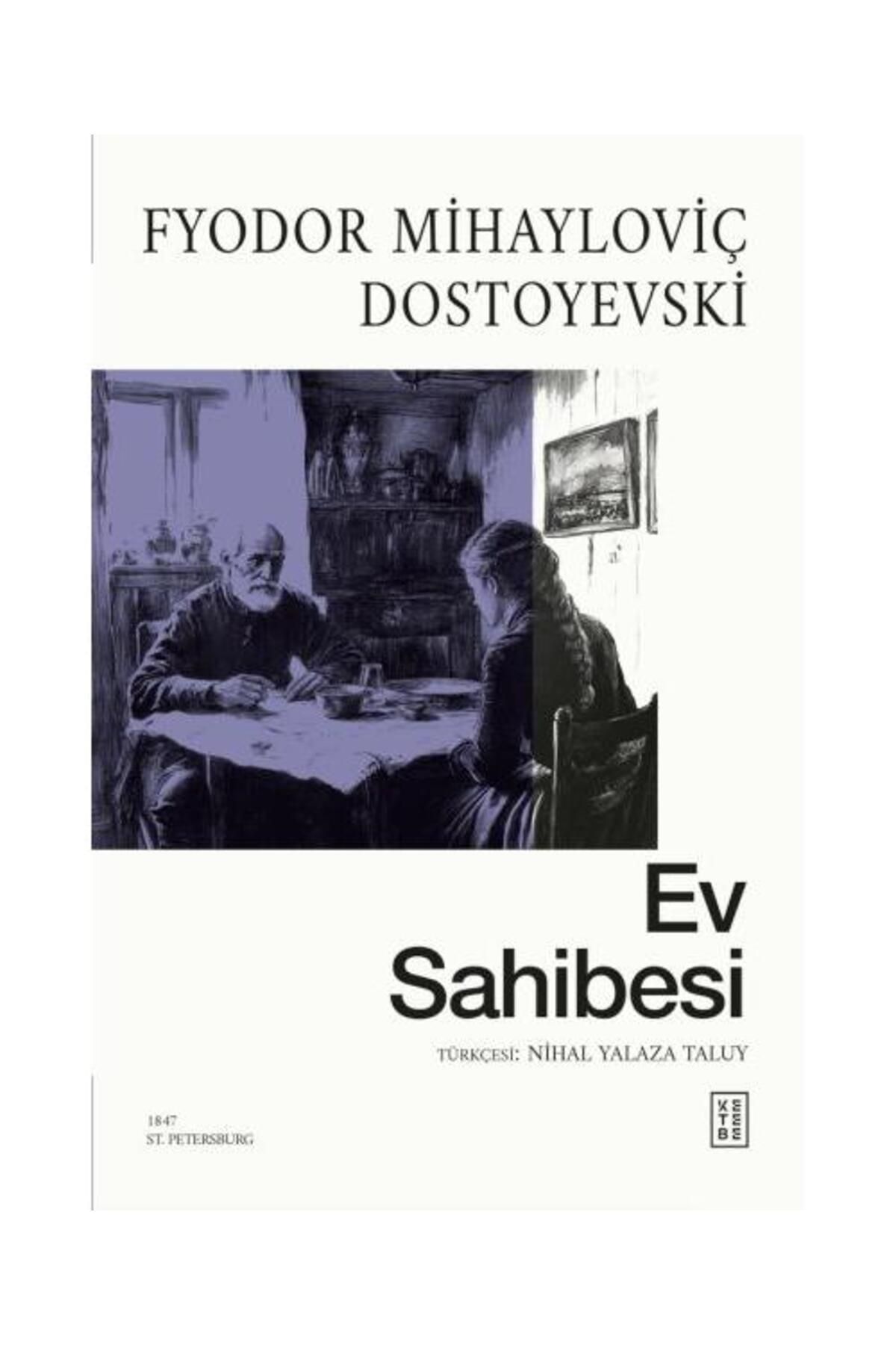 Ketebe Yayınları Ev Sahibesi / Ketebe Yayınları / Fyodor Mihayloviç Dostoyevski