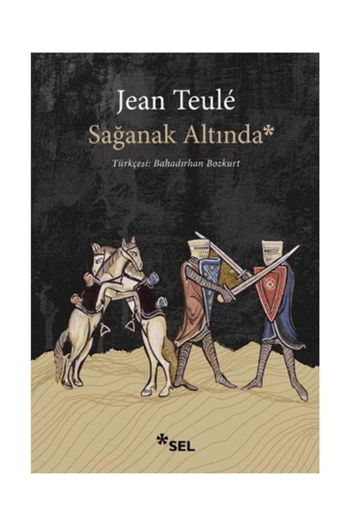 Sel Yayınları Sağanak Altında / Sel Yayınları / Jean Teule