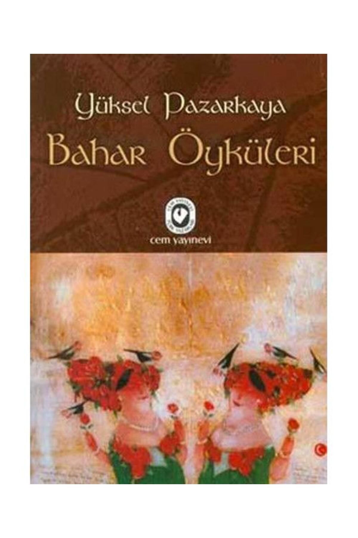 Cem Yayınevi Bahar Öyküleri / Cem Yayınevi / Yüksel Pazarkaya