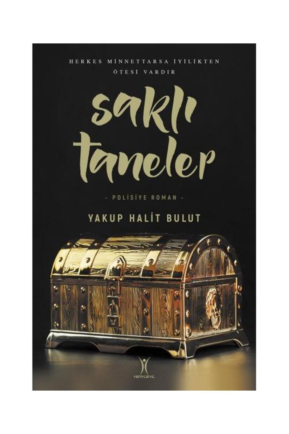 Yeniyüzyıl Yayınları Saklı Taneler / Yeniyüzyıl Yayınları / Yakup Halit Bulut