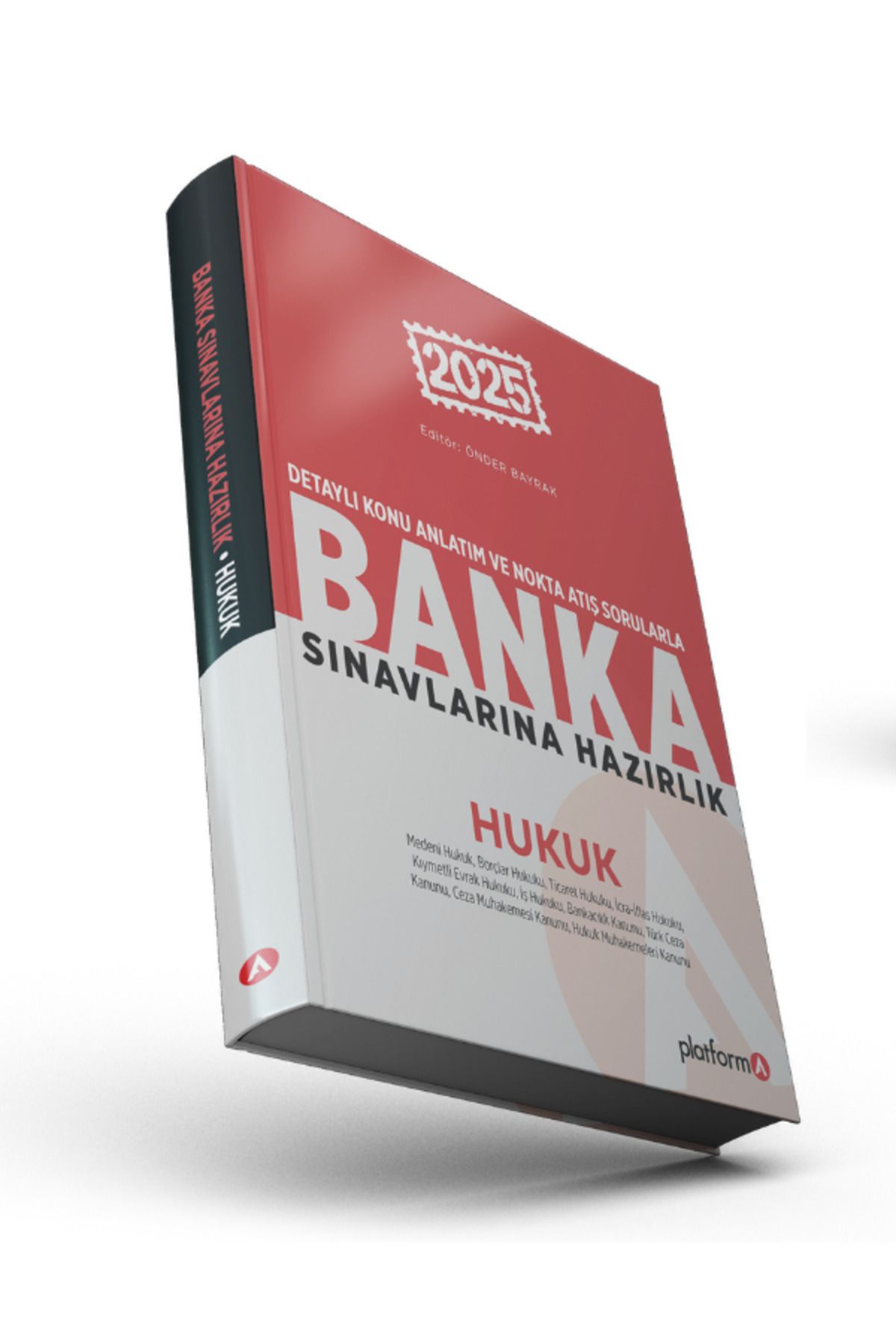 PLATFORMA HUKUK - BANKA SINAVLARINA HAZIRLIK -