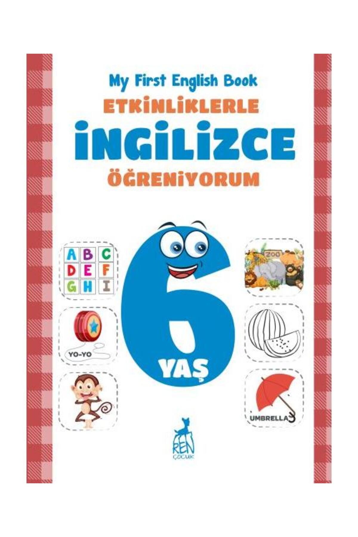 Ren Kitap Etkinliklerle İngilizce Öğreniyorum 6 Yaş My First English Book / Ren Kitap / Merve