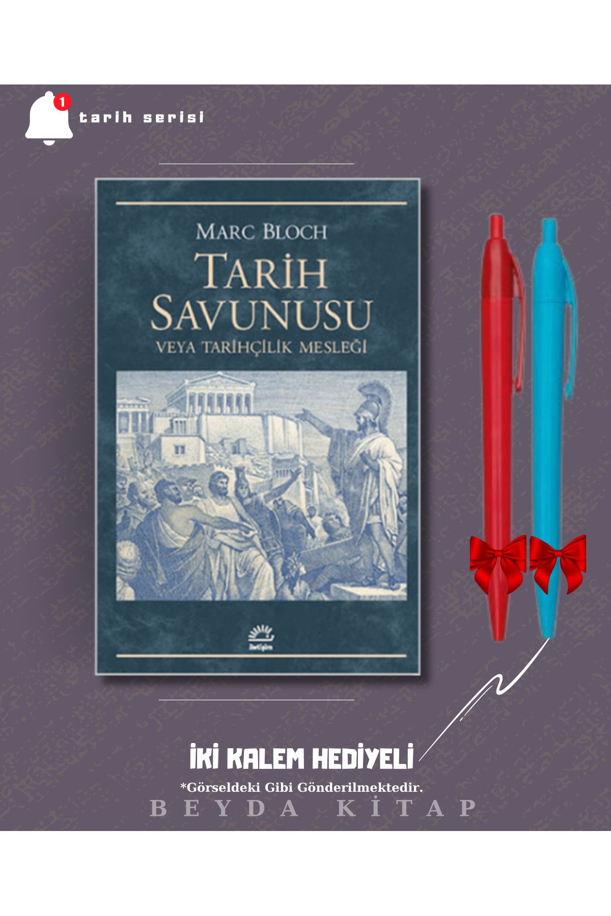 İletişim Yayınları Tarih Savunusu veya Tarihçilik Mesleği - Marc Bloch - İki Kalem Hediyeli - TRİLTSYV