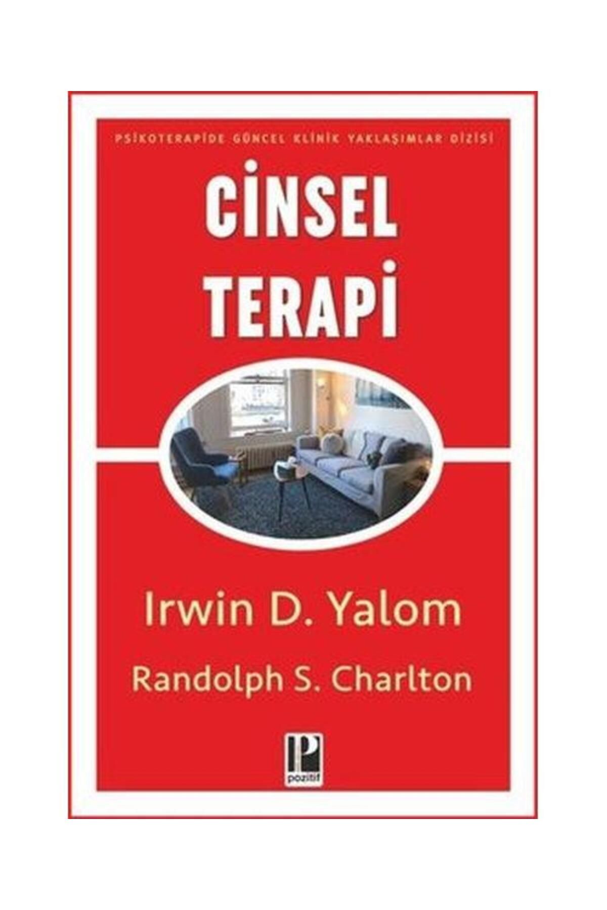 Pozitif Yayınları Cinsel Terapi / Pozitif Yayınları / Irwin D. Yalom, Randolph S. Charlton