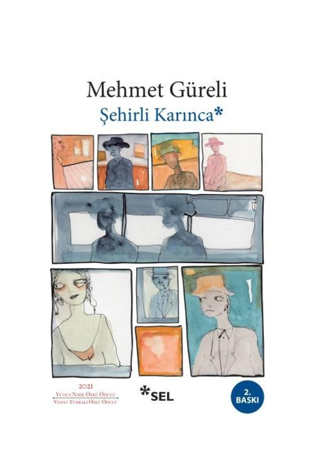 Sel Yayınları Şehirli Karınca / Sel Yayınları / Mehmet Güreli