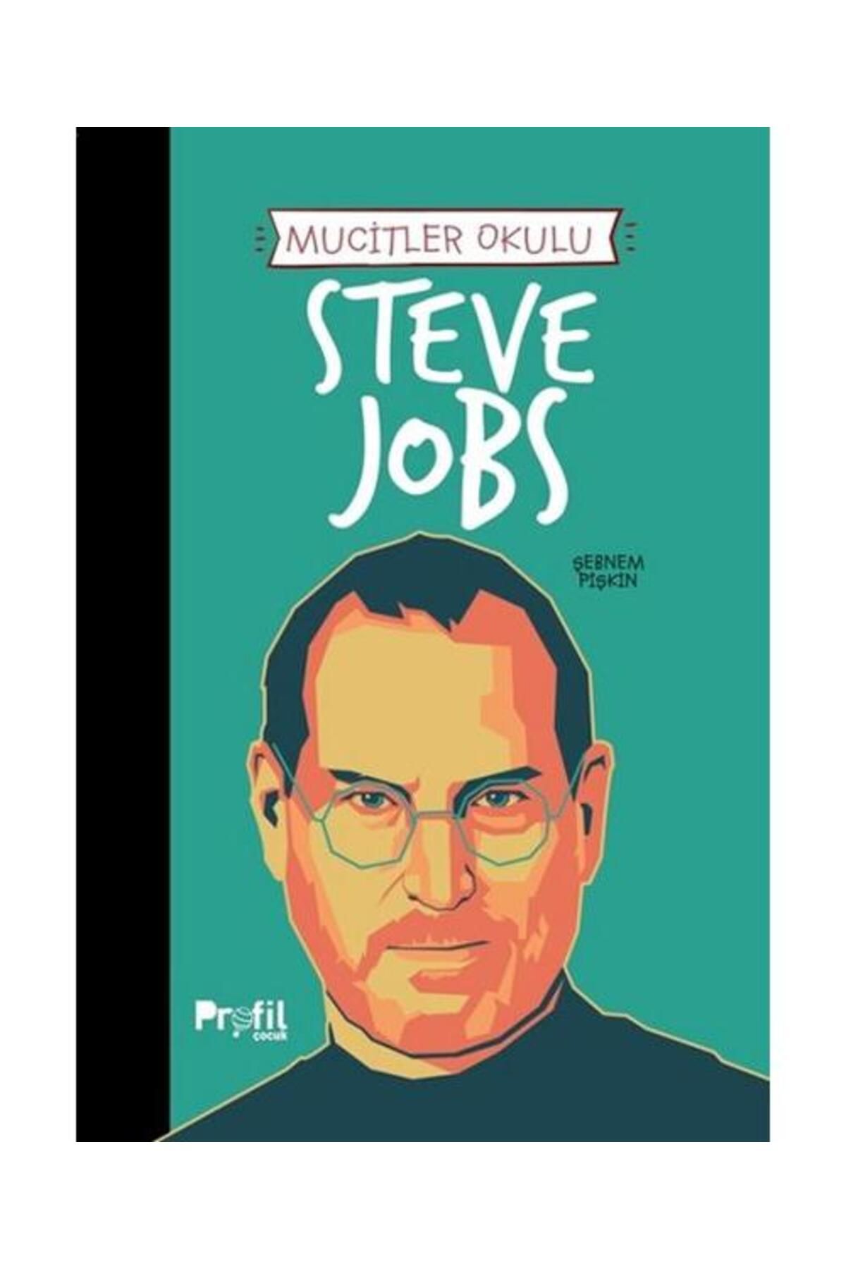 Profil Kitap Steve Jobs Mucitler Okulu / Profil Kitap / Şebnem Pişkin