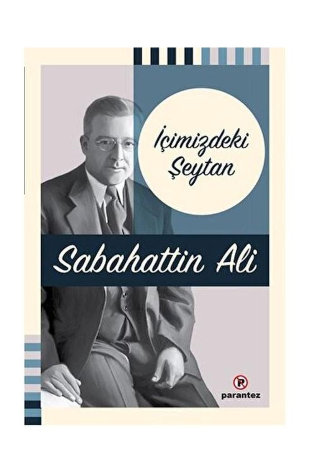Parantez Yayınları İçimizdeki Şeytan / Parantez Yayınları / Sabahattin Ali