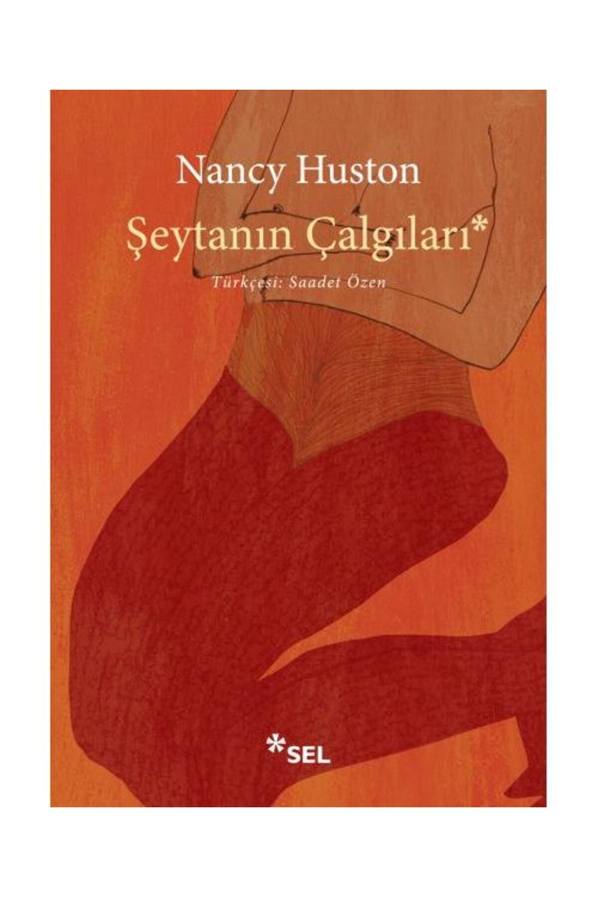 Sel Yayınları Şeytanın Çalgıları / Sel Yayınları / Nancy Huston