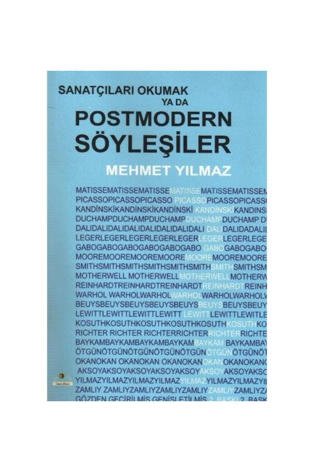 Ütopya Yayınevi Sanatçıları Okumak ya da Postmodern Söyleşiler / Ütopya Yayınevi / Mehmet Yılmaz