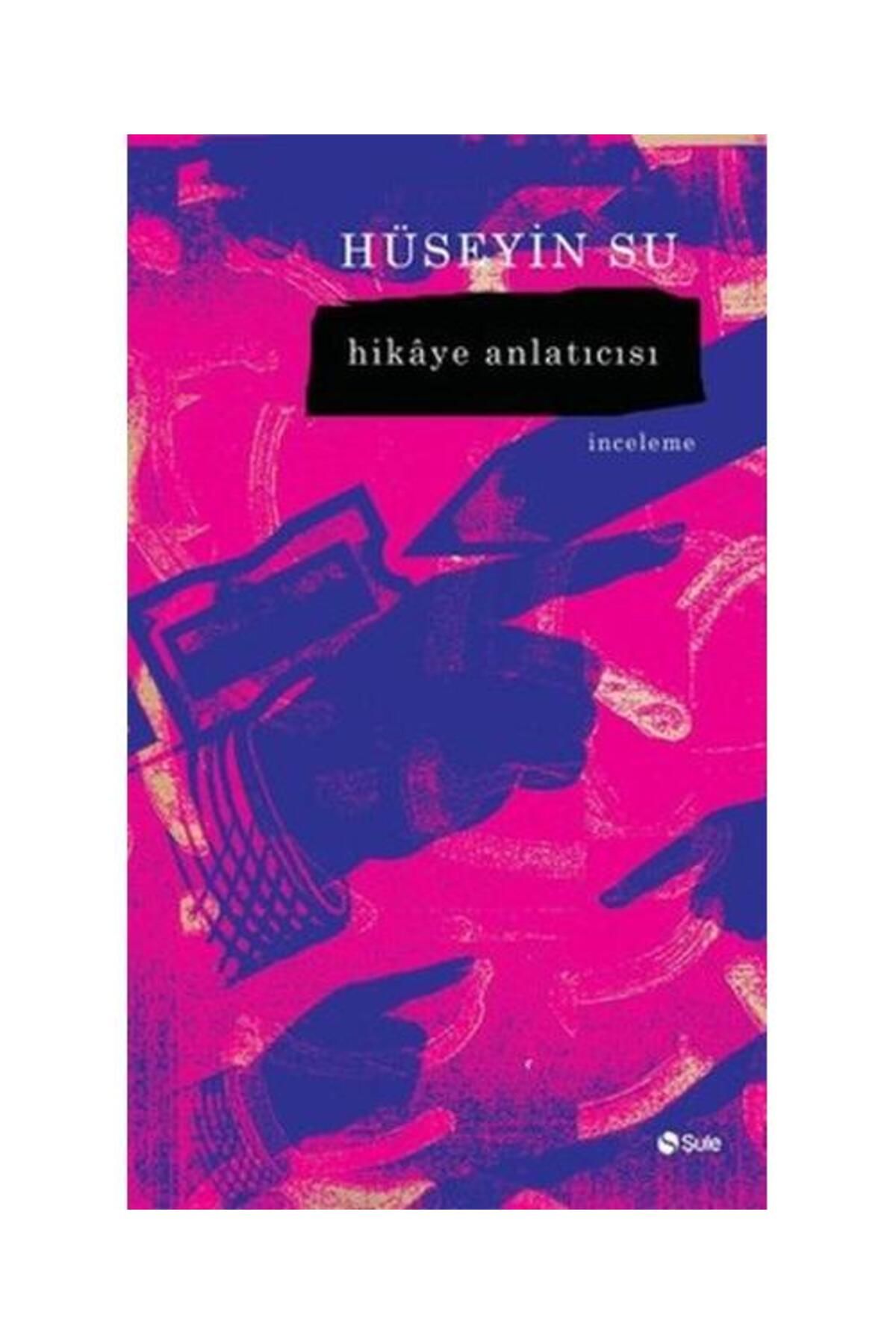 Şule Yayınları Hikaye Anlatıcısı / Şule Yayınları / Hüseyin Su