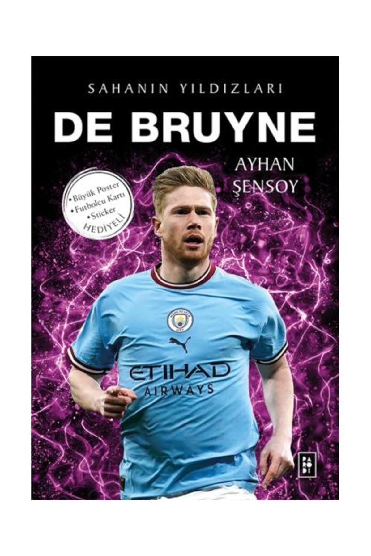 Parodi Yayınları De Bruyne Sahanın Yıldızları / Parodi Yayınları / Ayhan Şensoy