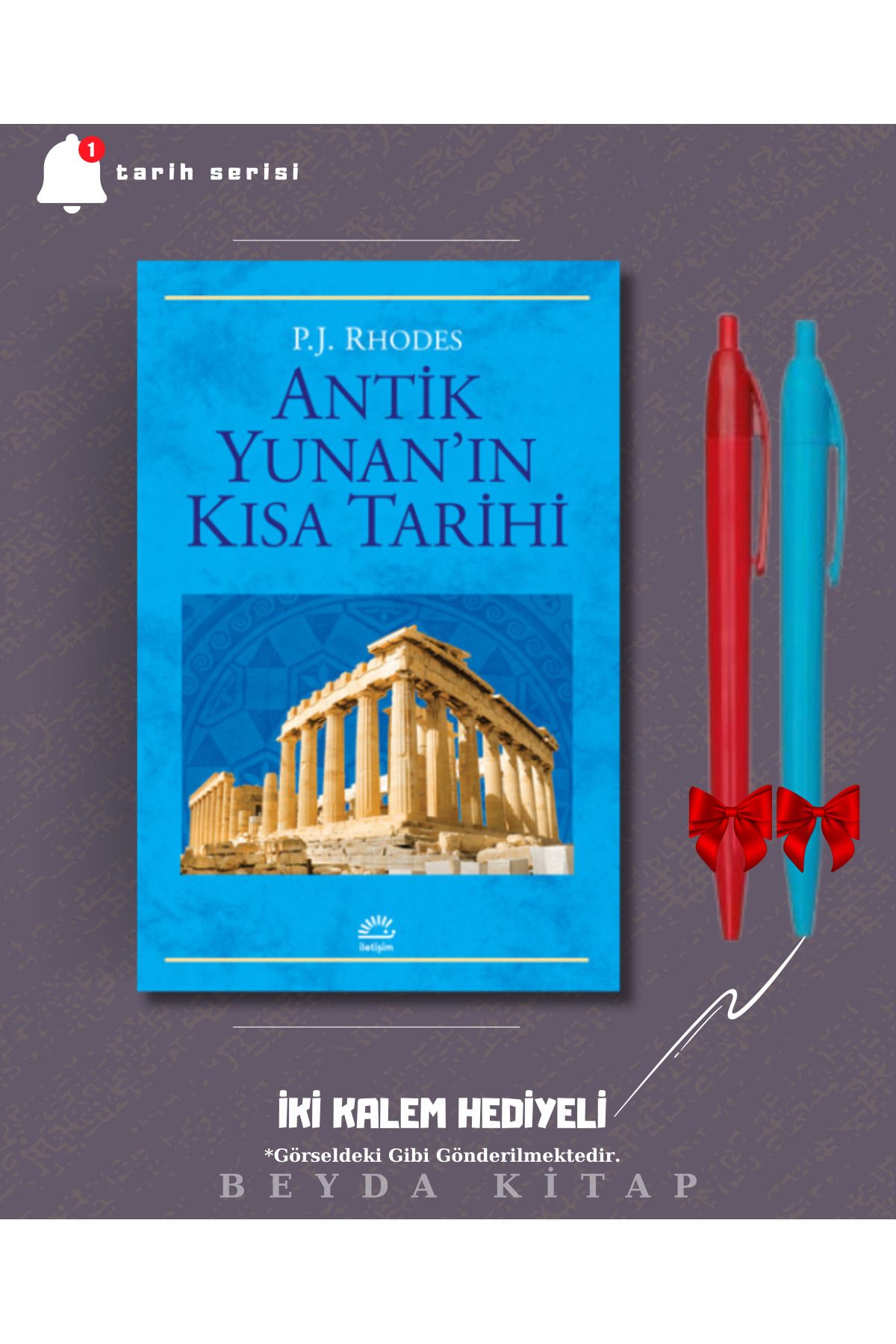 İletişim Yayınları Antik Yunan'ın Kısa Tarihi - P. J. Rhodes - İki Kalem Hediyeli - TRİLTSYV