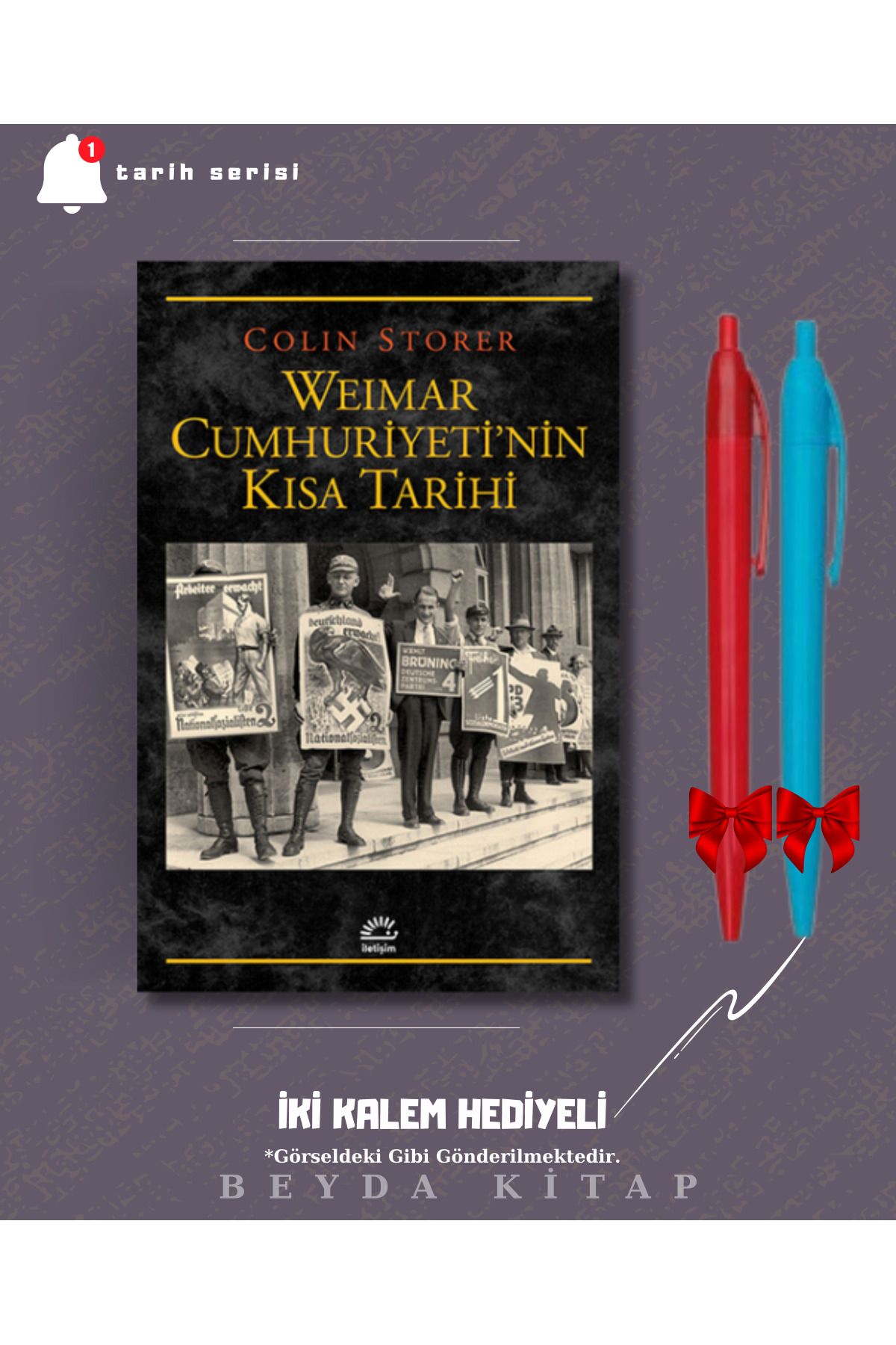İletişim Yayınları Weimar Cumhuriyeti'nin Kısa Tarihi - Colin Storer - İki Kalem Hediyeli - TRİLTSYV