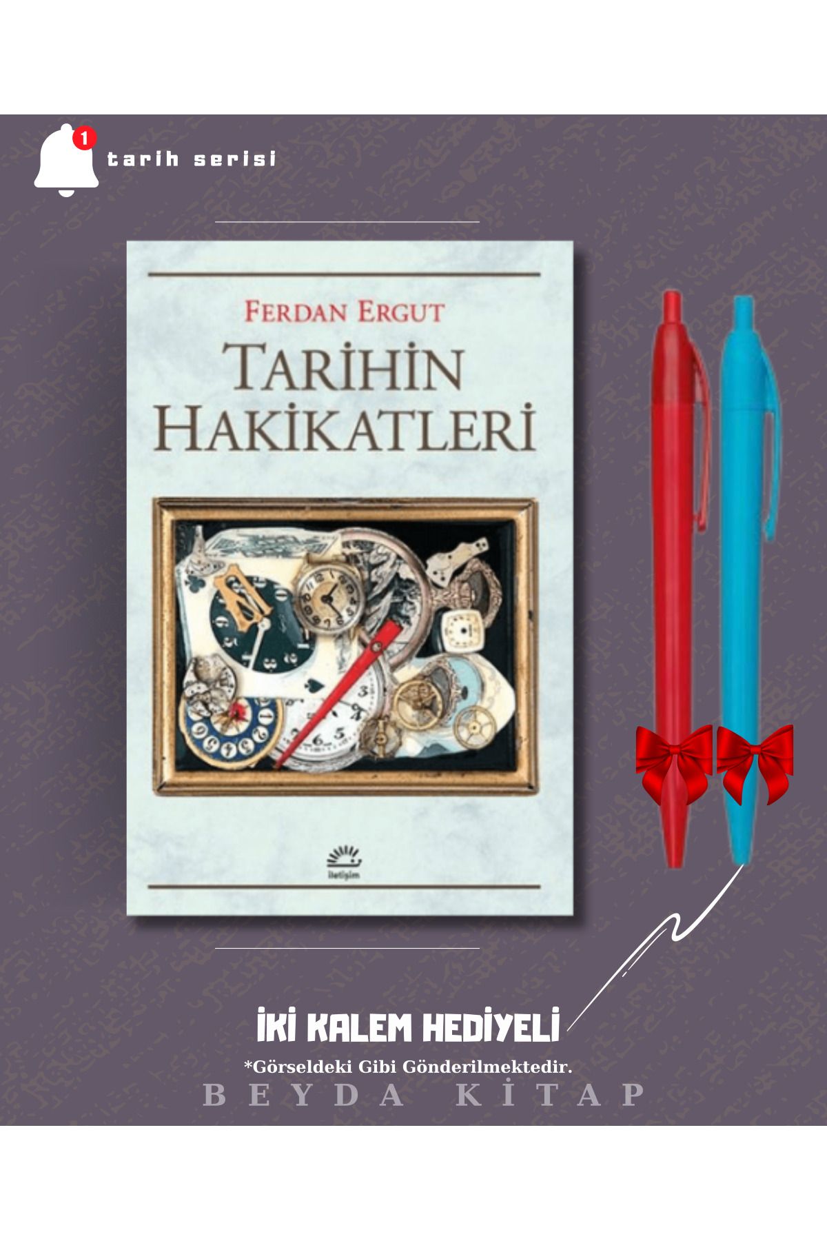 İletişim Yayınları Tarihin Hakikatleri - Ferdan Ergut - İki Kalem Hediyeli - TRİLTSYV