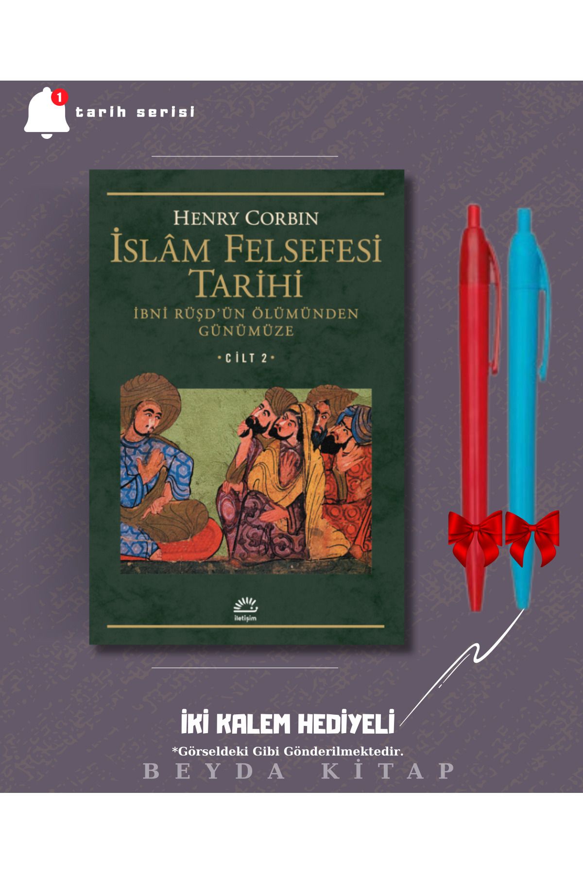İletişim Yayınları İslam Felsefesi Tarihi Cilt 2 - Henry Corbin - İki Kalem Hediyeli - TRİLTSYV