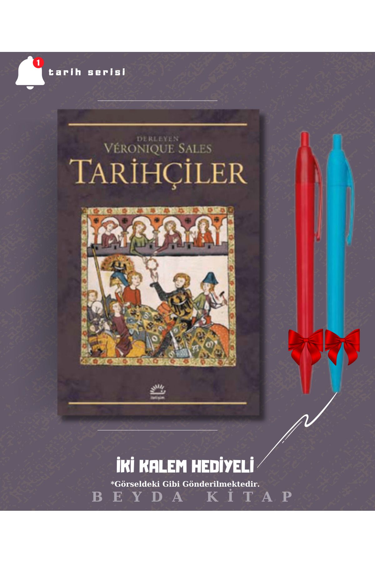 İletişim Yayınları Tarihçiler - Veronique Sales - İki Kalem Hediyeli - TRİLTSYV