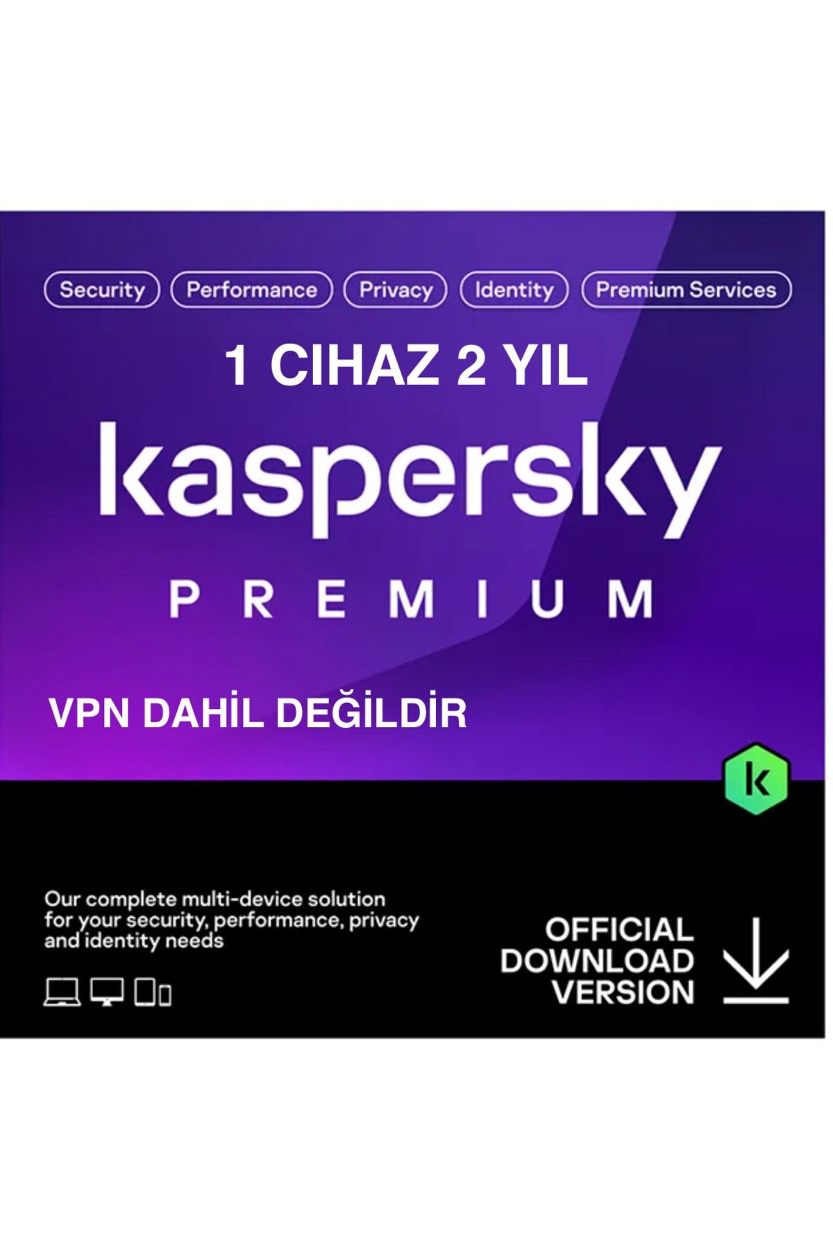 KASPERSKY Premium Security 1 Cihaz 2 Yıl ( VPN DAHİL DEĞİLDİR )